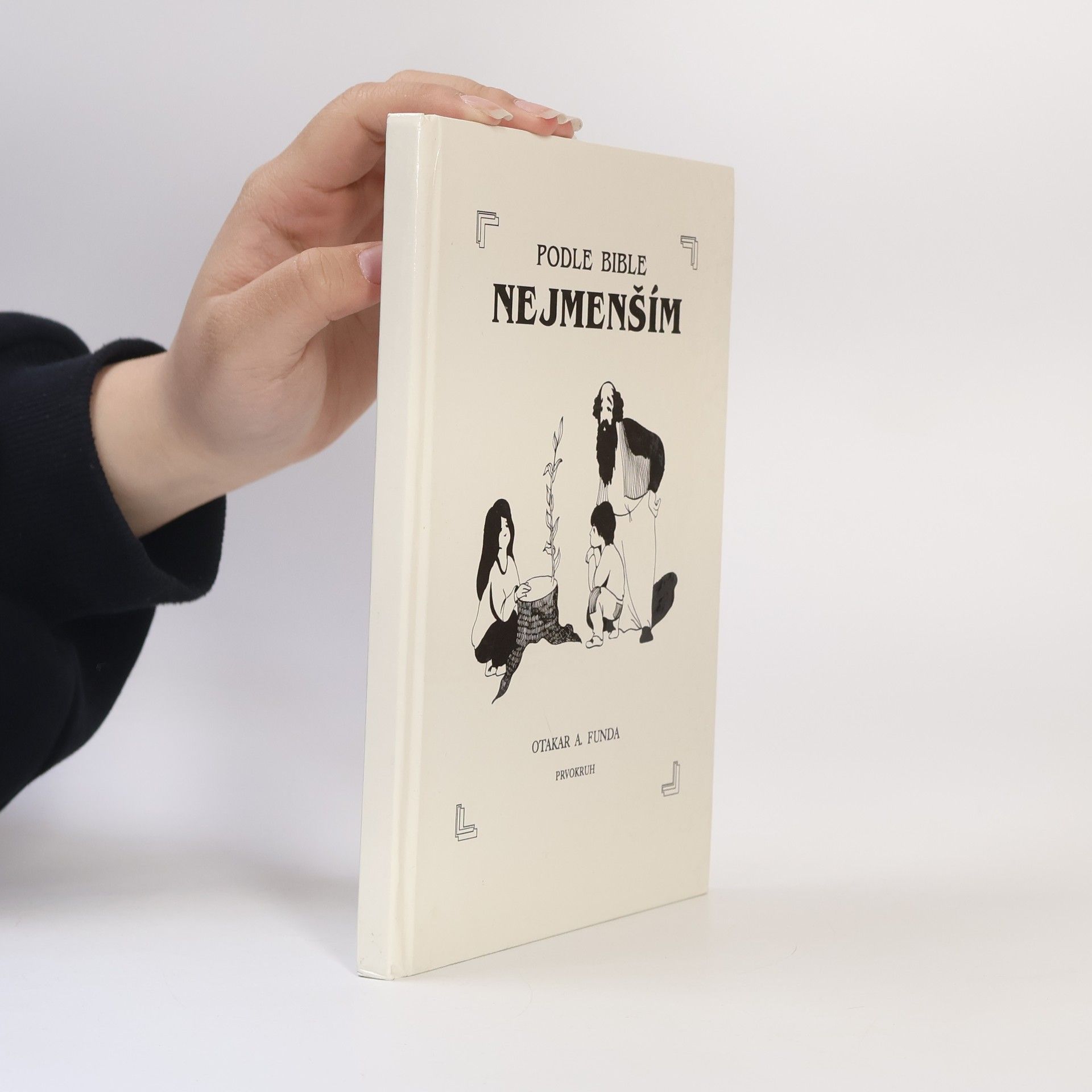 Otakar Antoň Funda Podle Bible nejmenším