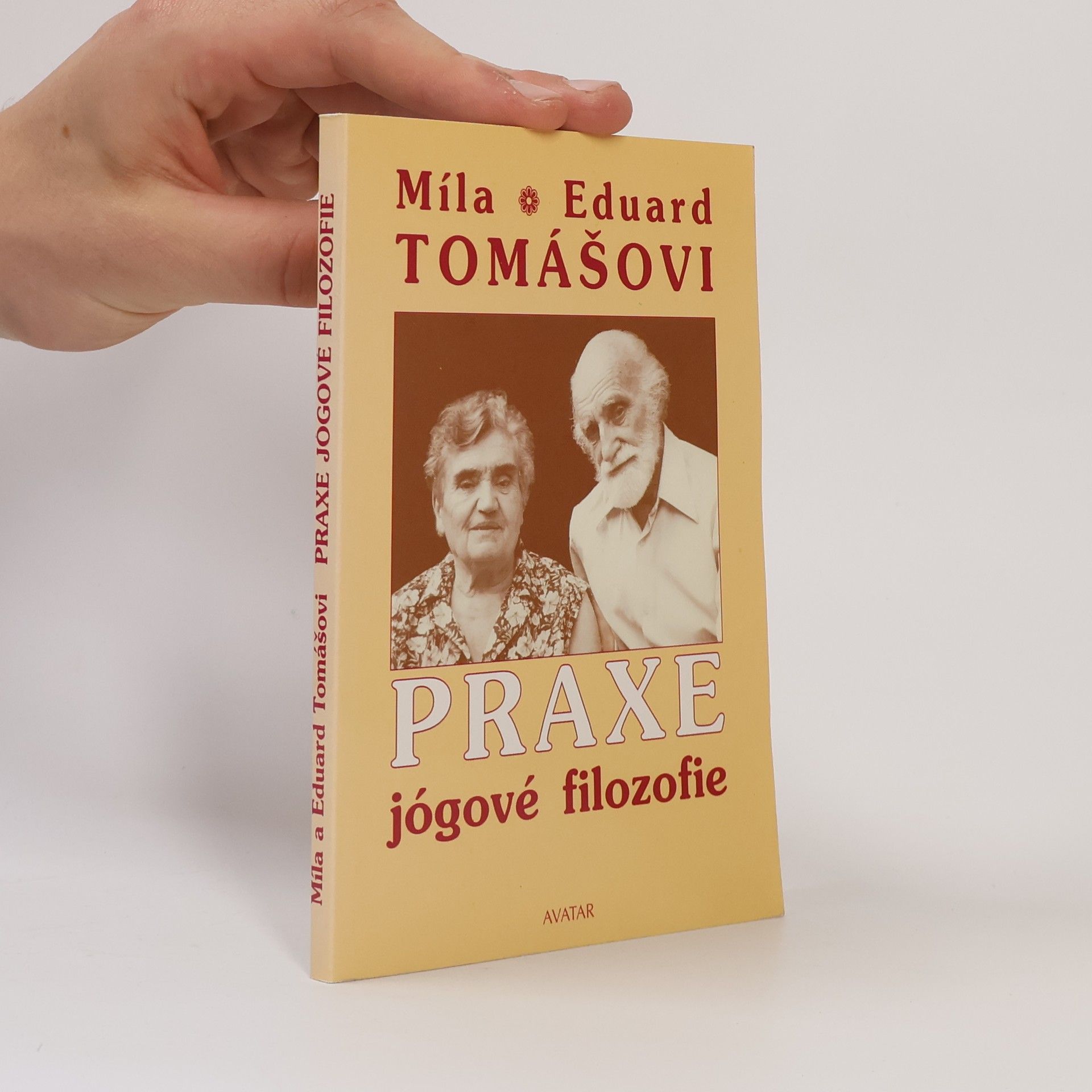 Eduard Tomáš Praxe jógové filozofie
