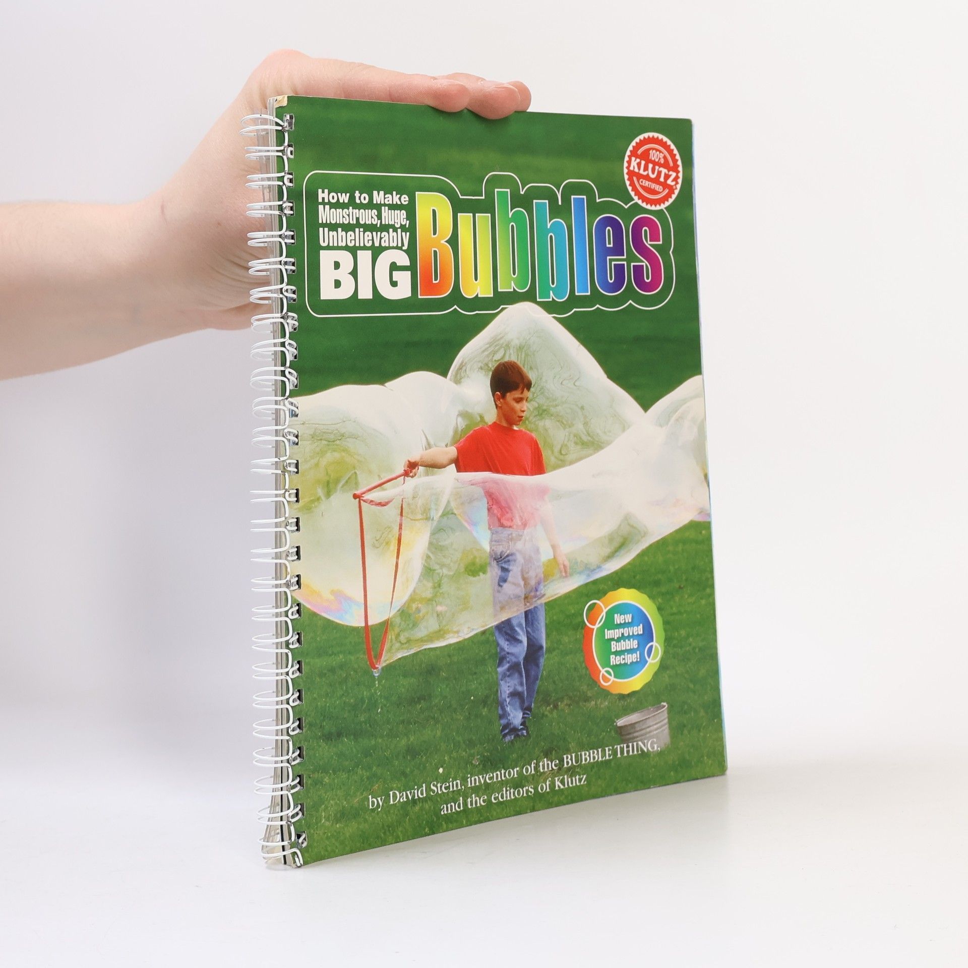 David Ezra Stein Klutz How to Make Monstrous, Huge, Unbelievably Big Bubbles: New Improved Bubble Recipe!