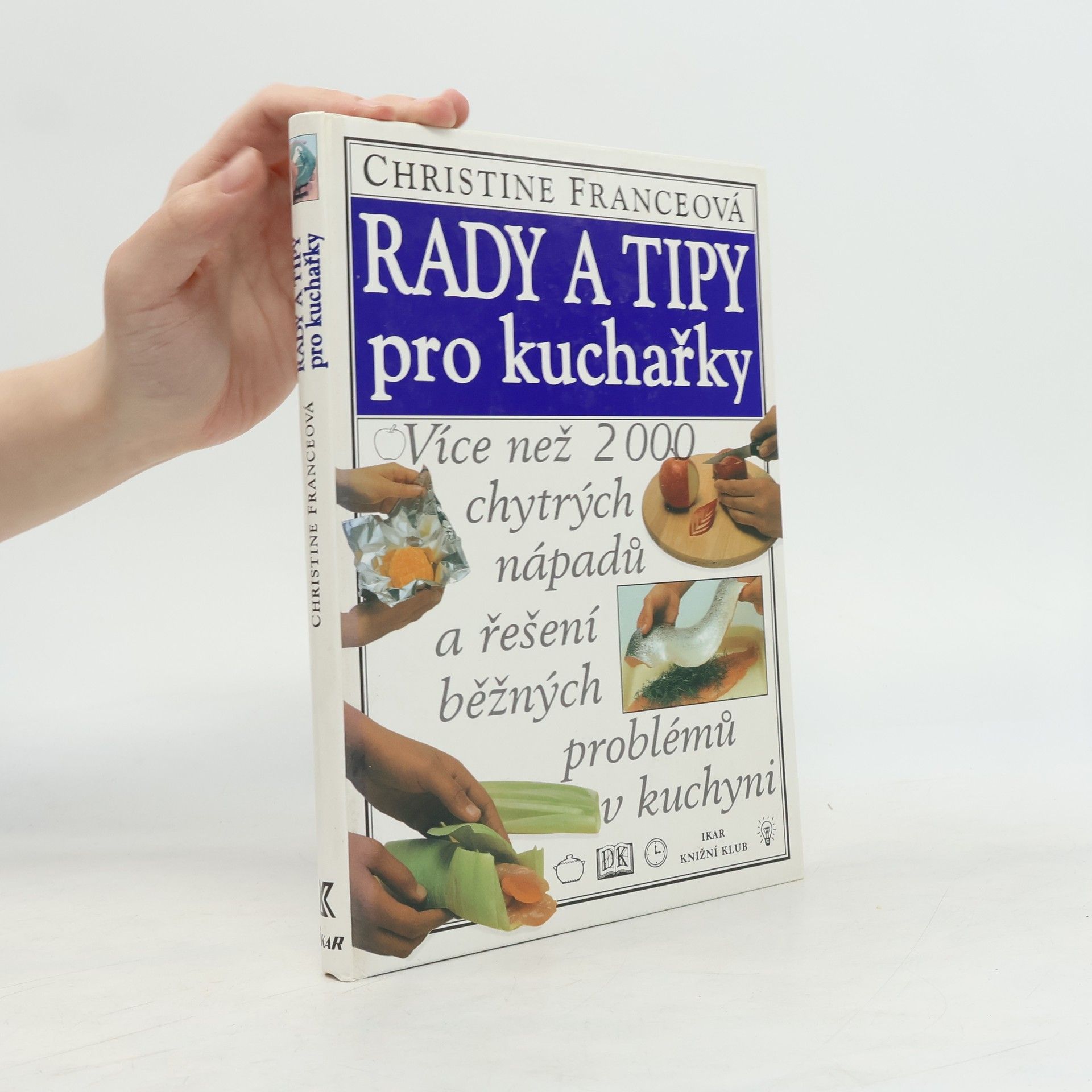 Christine France Rady a tipy pro kuchařky