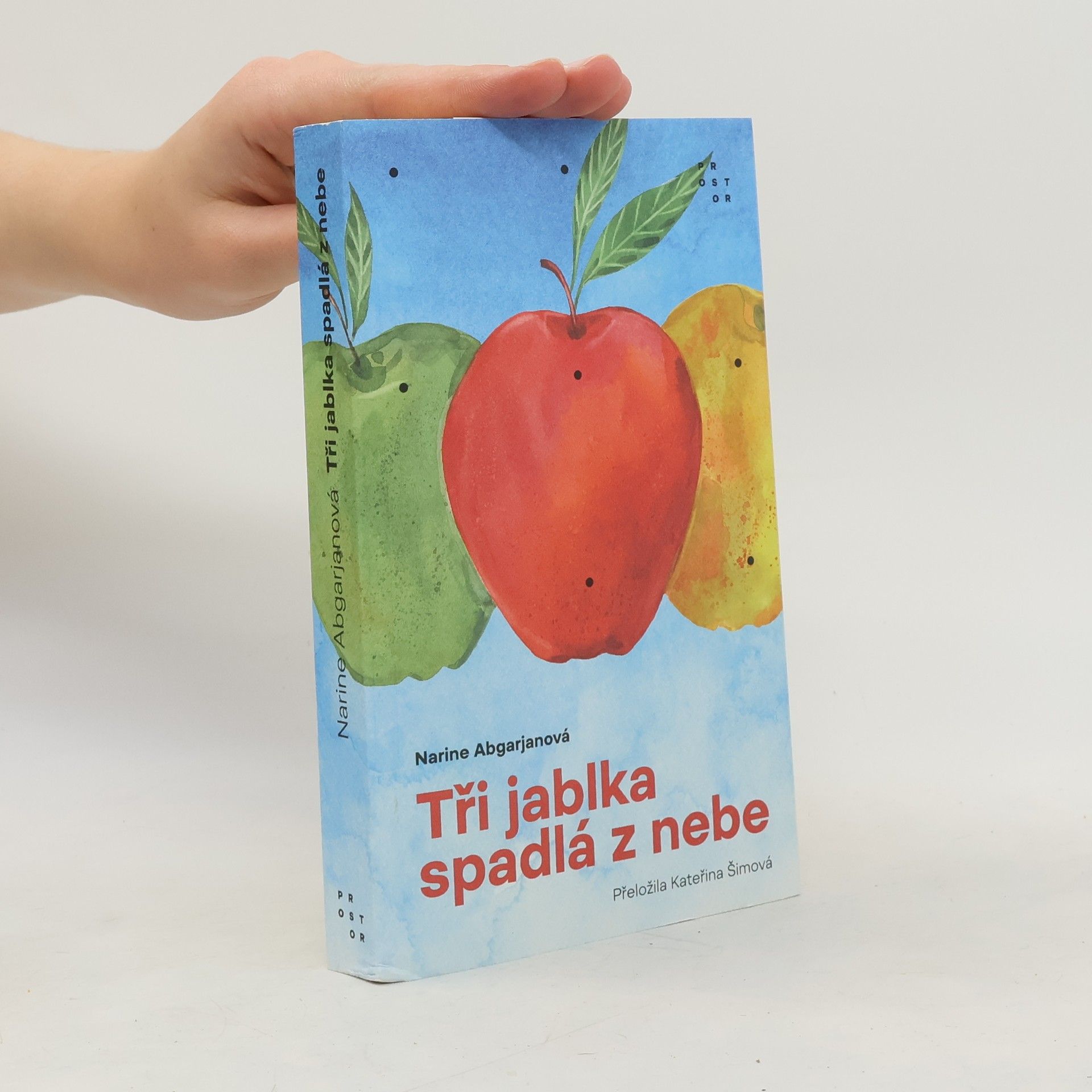 Narinè Abgarjan Tři jablka spadlá z nebe