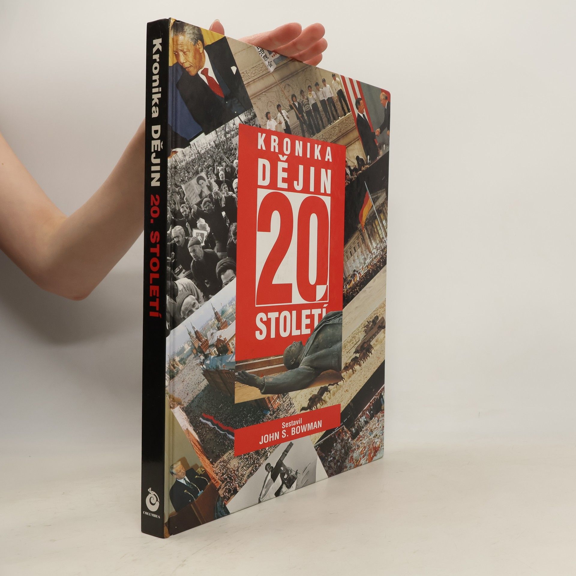 John S. John Stewart Bowman Kronika dějin 20. století