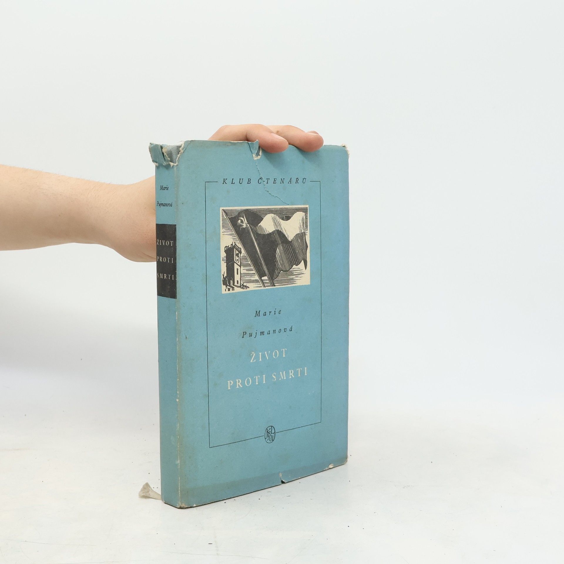 Marie Pujmanová Život proti smrti