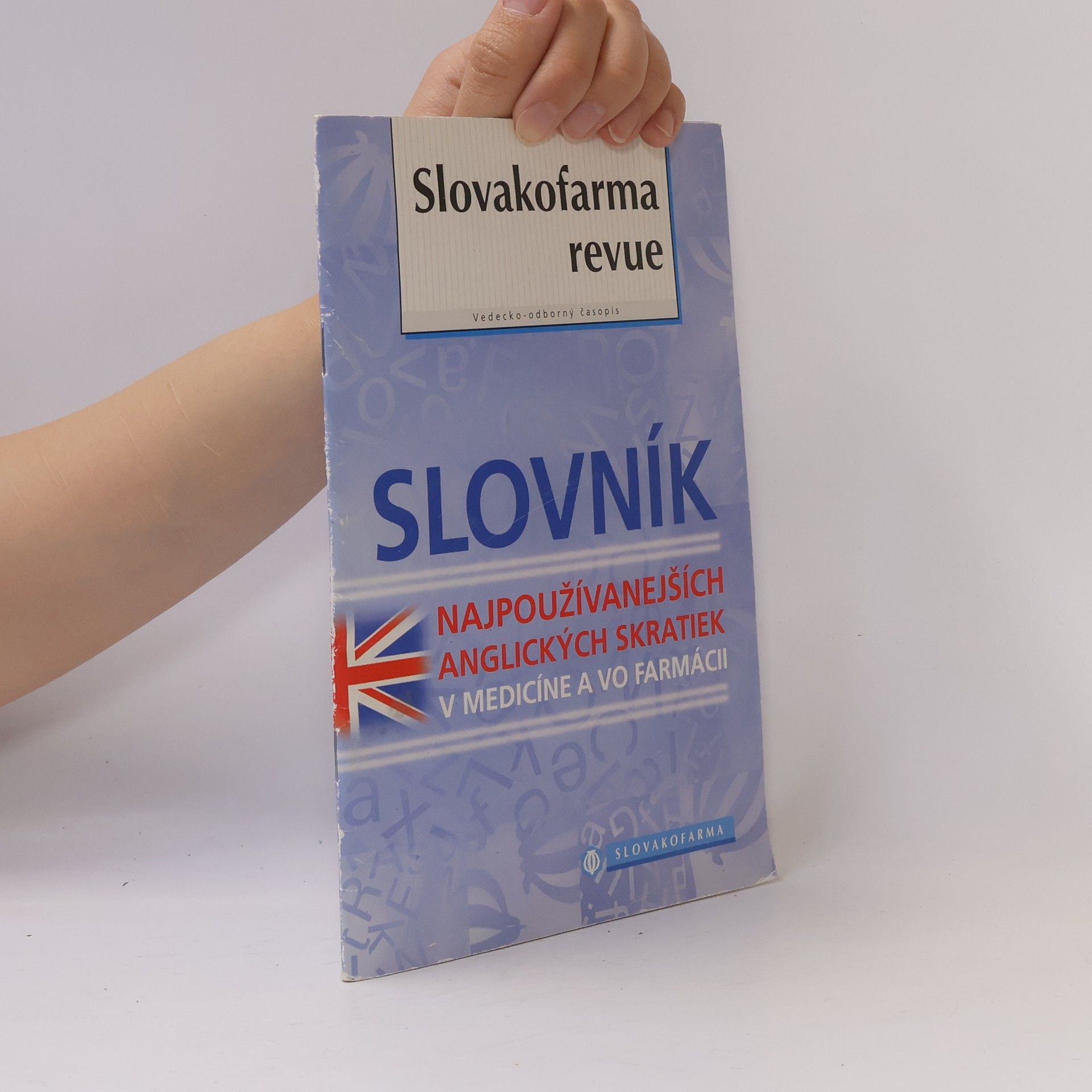 Jozef Kolář Slovník najpoužívanejších anglických skratiek v medicíne a vo farmácii