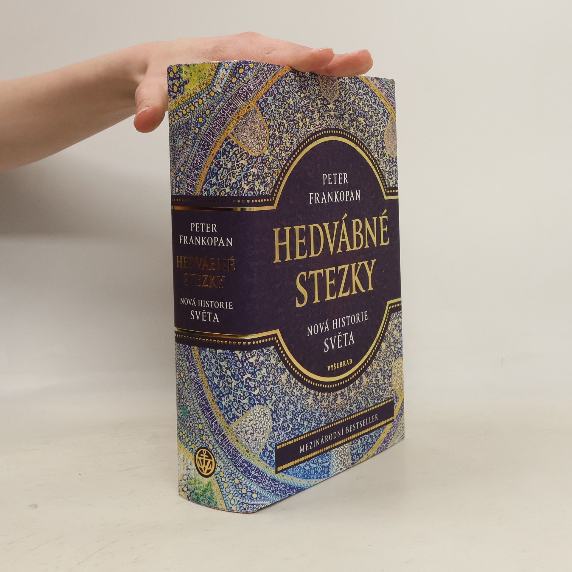 Peter Frankopan Hedvábné stezky: Nová historie světa