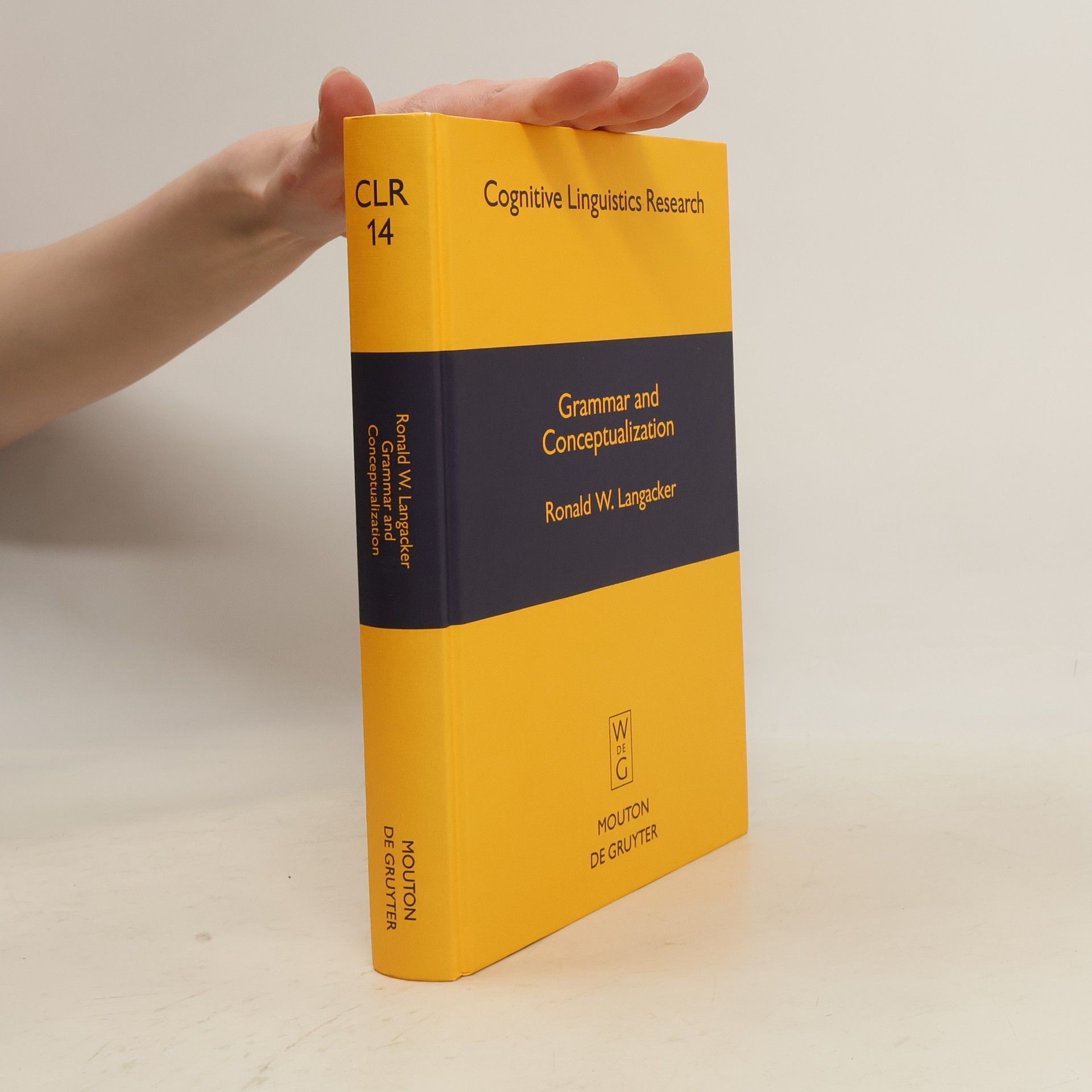 Ronald W. Langacker Grammar and Conceptualization