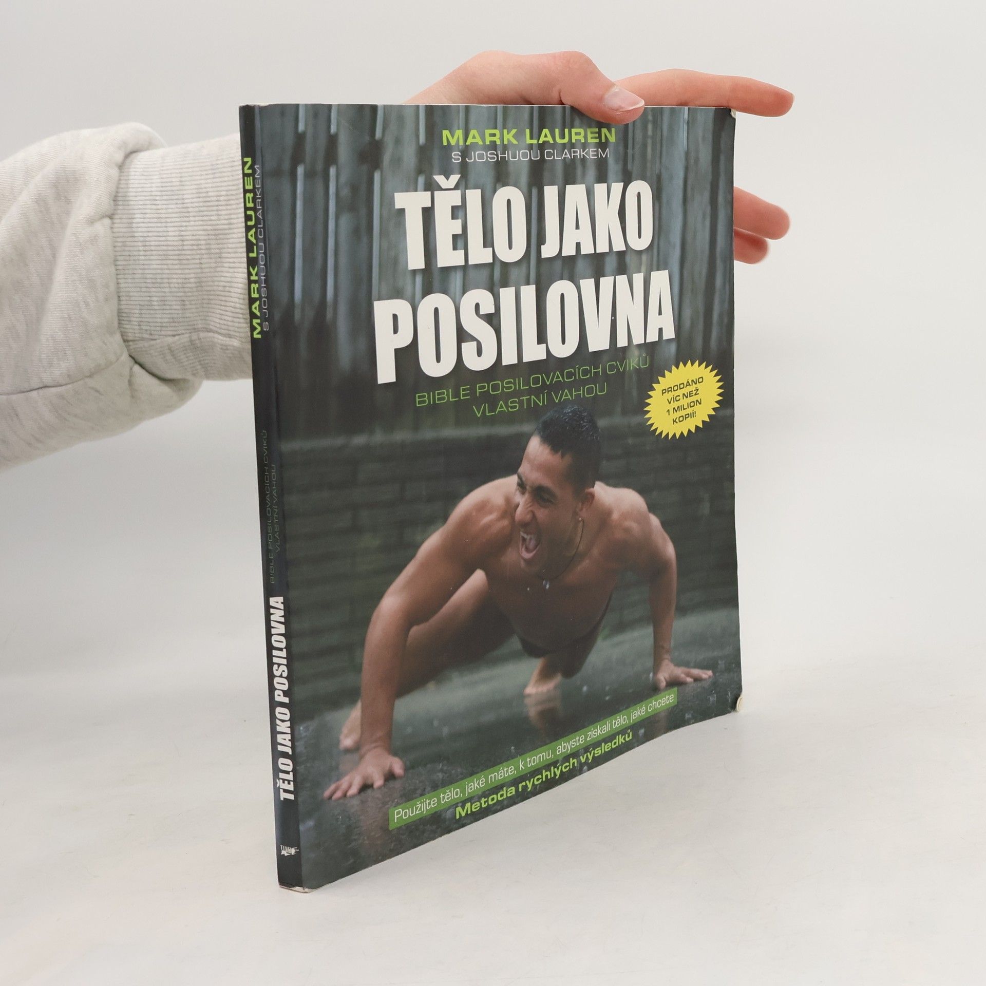 Mark Lauren Tělo jako posilovna. Bible posilovacích cviků vlastní vahou