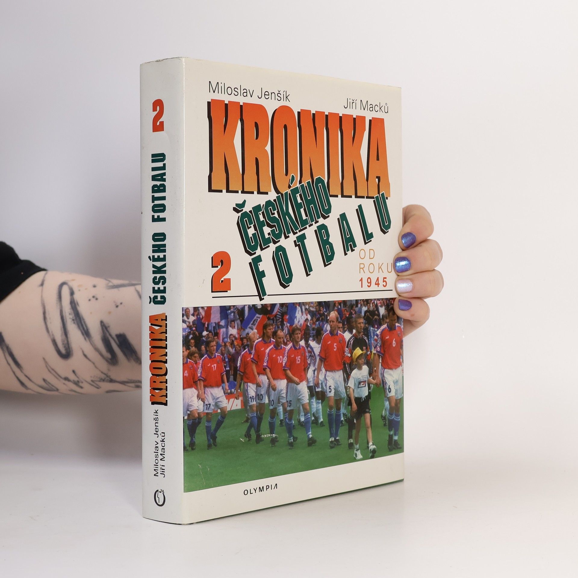 Miloslav Jenšík Kronika českého fotbalu 2. Od roku 1945