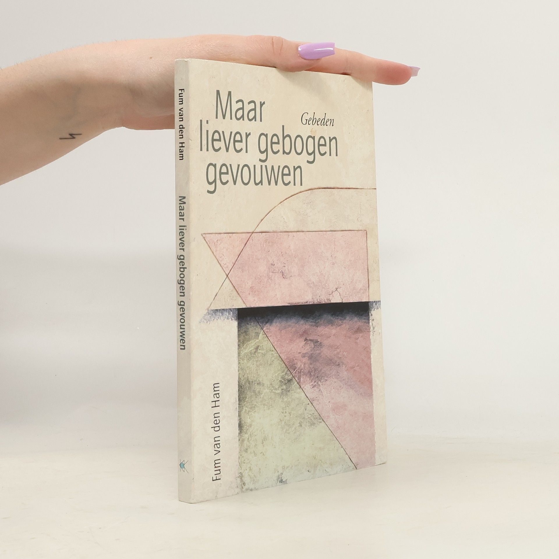 Fum van den Ham Maar liever gebogen gevouwen
