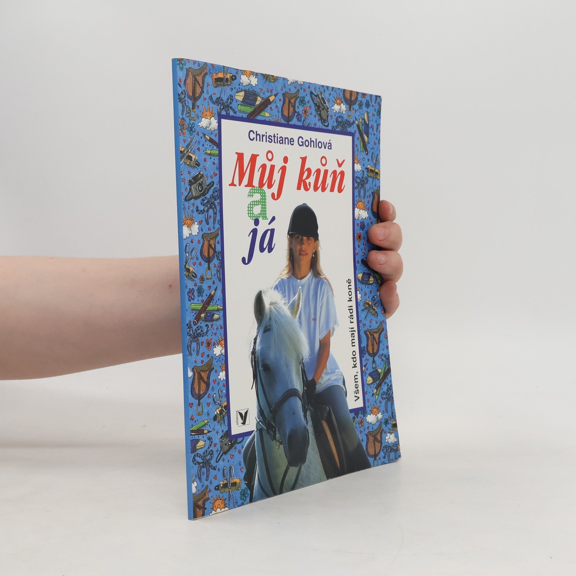 Christiane Gohl Můj kůň a já