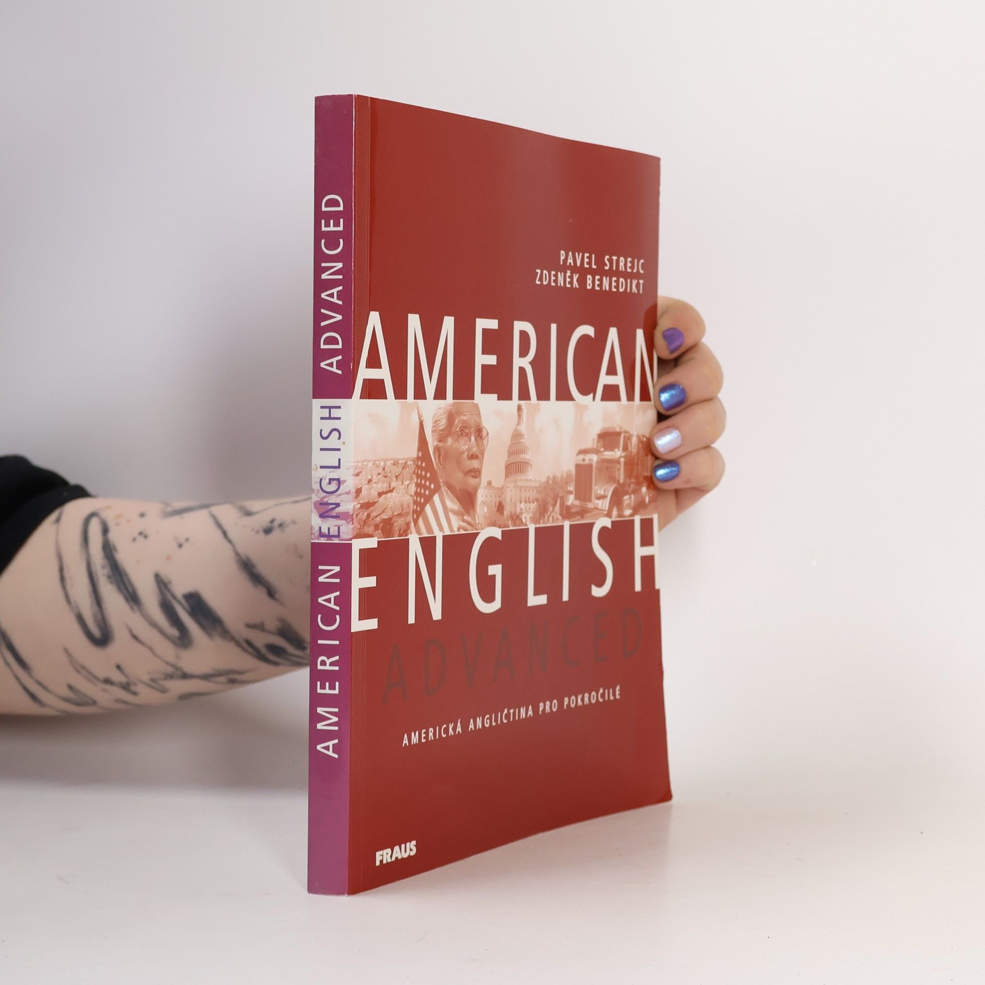 Pavel Strejc American English Advanced. Americká angličtina pro pokročilé