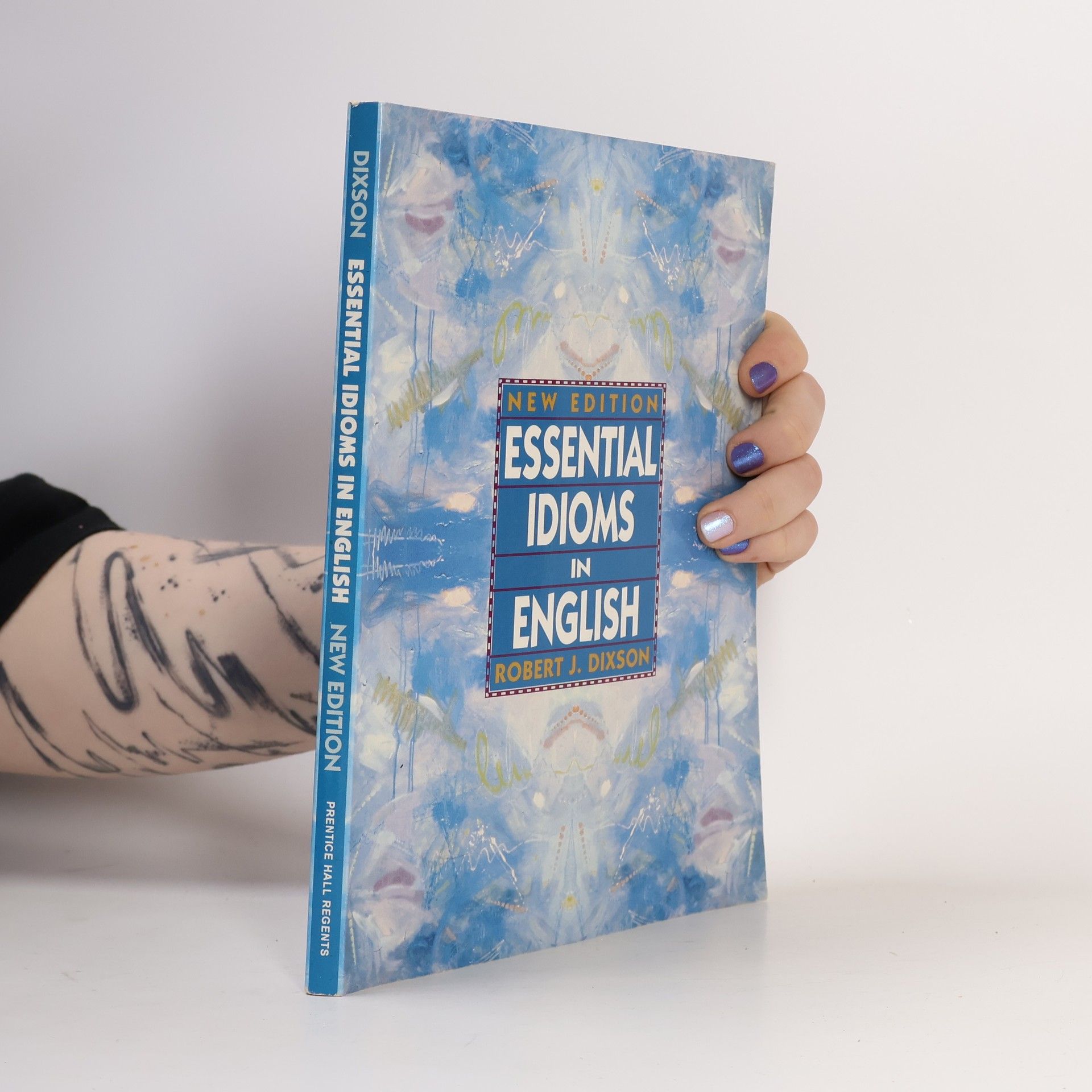 Robert James Dixson Essential idioms in English