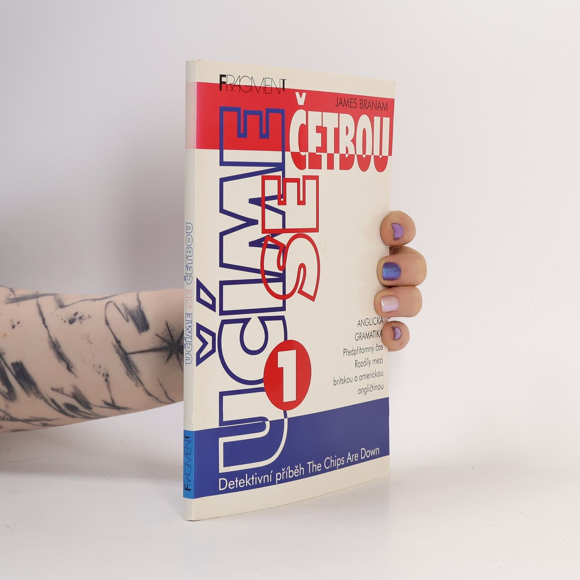 Učíme se četbou 1 : The chips are down : a detective story for students of english