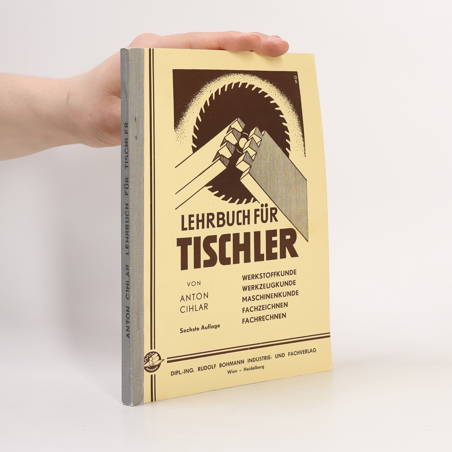 Anton Cihlar Lehrbuch für Tischler