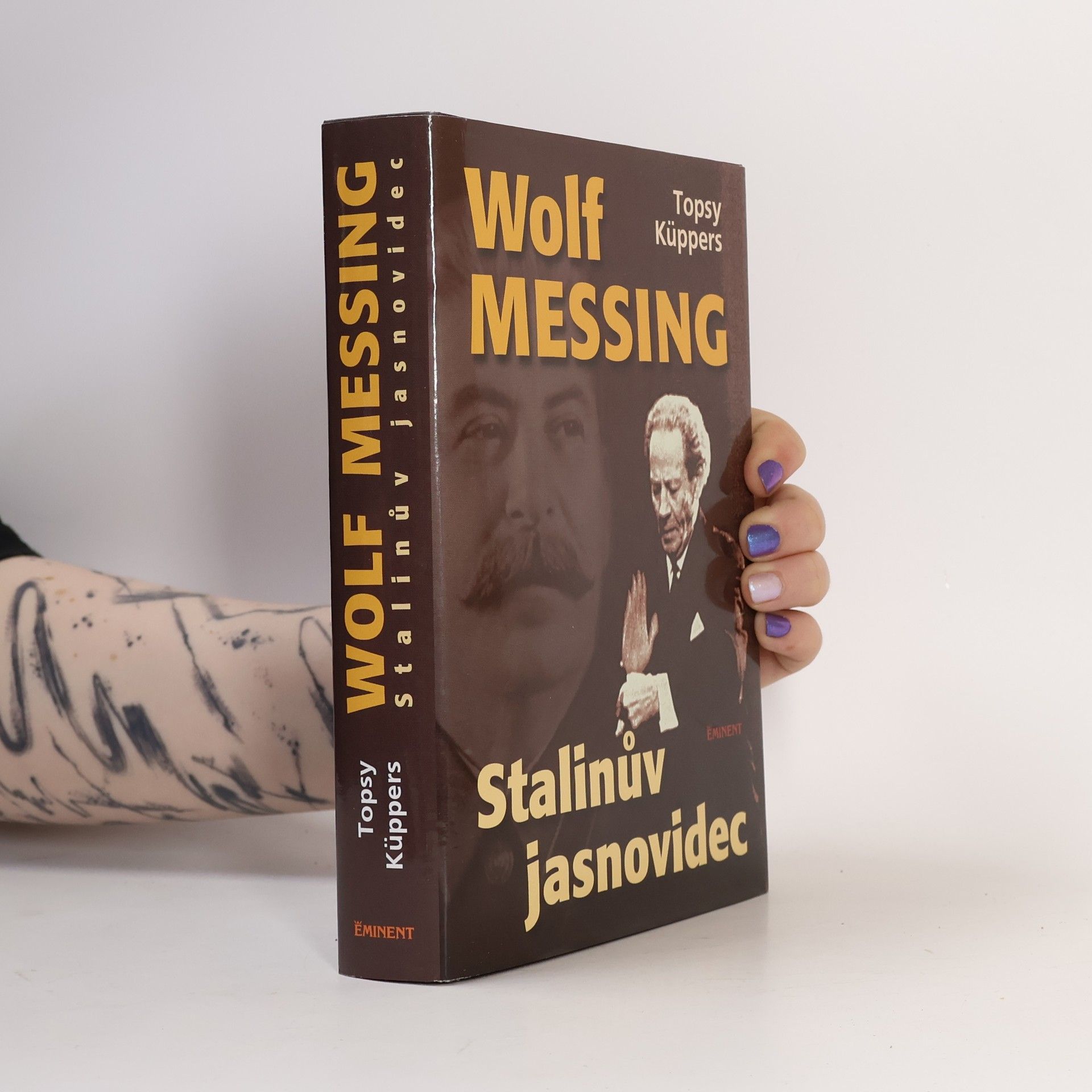 Topsy Küppers Wolf Messing. Stalinův jasnovidec
