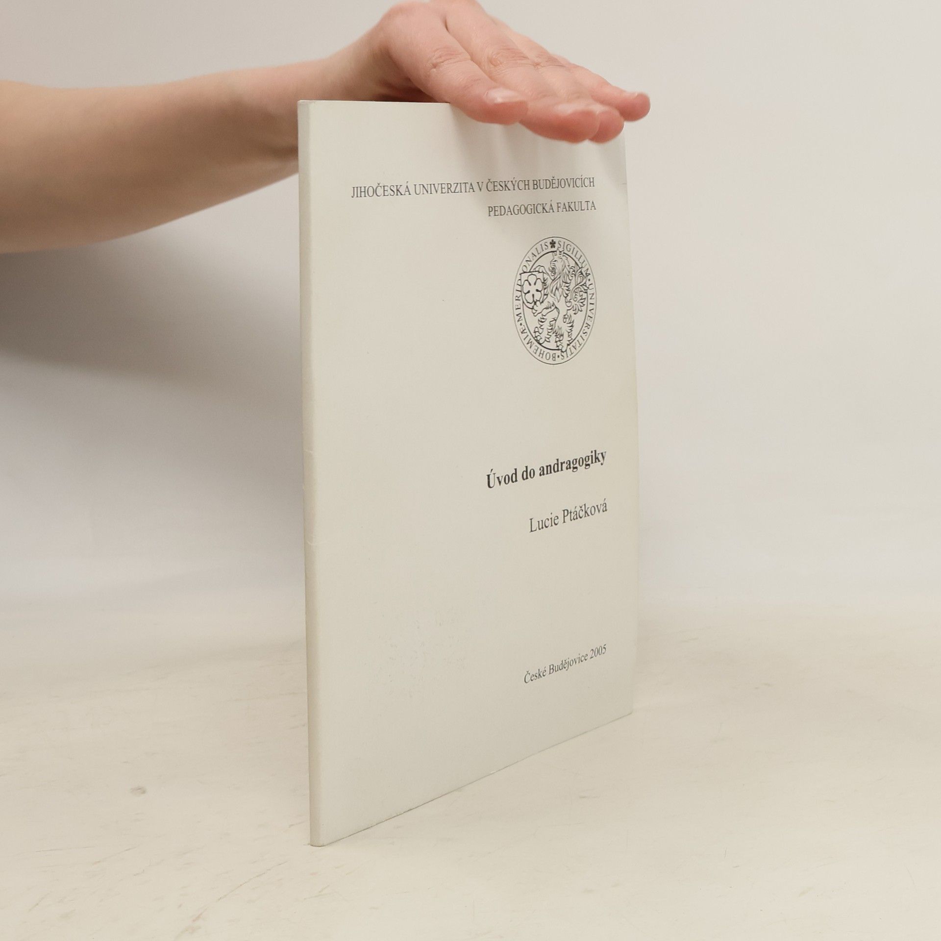 Lucie Ptáčková Úvod do andragogiky