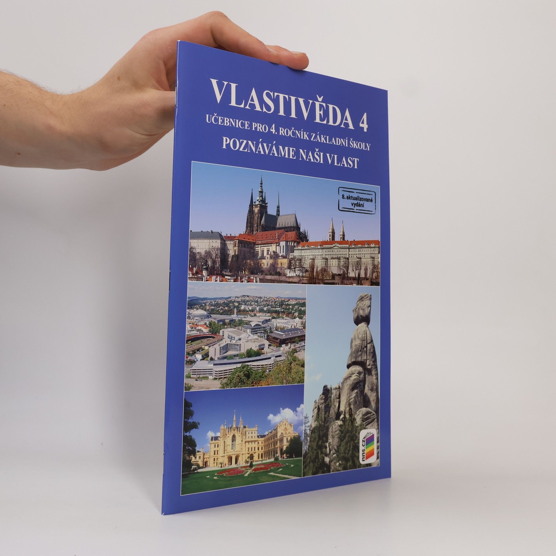 Věra Štiková Vlastivěda 4 : učebnice : poznáváme naši vlast : pro 4. ročník základní školy