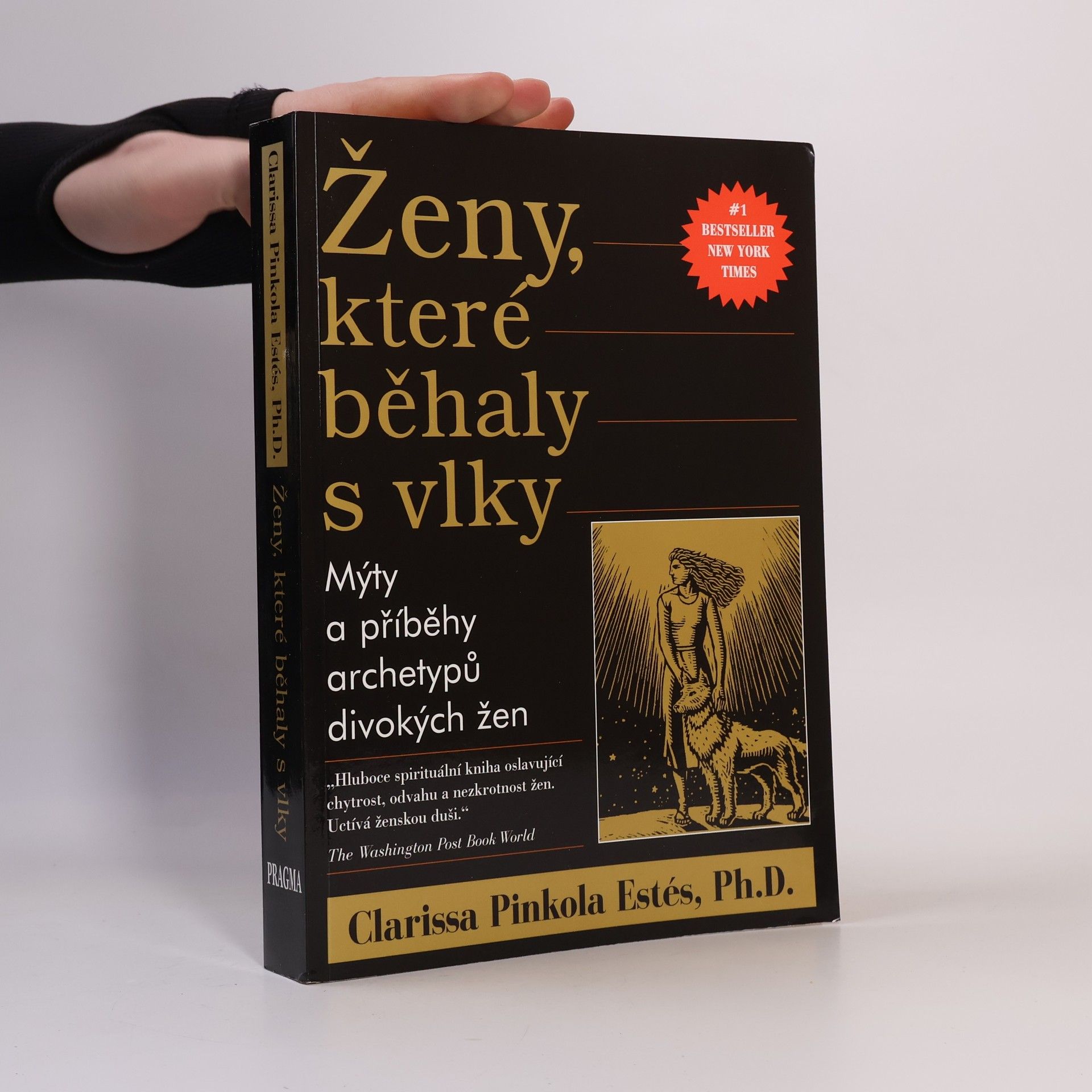 Clarissa Pinkola Estés Ženy, které běhaly s vlky