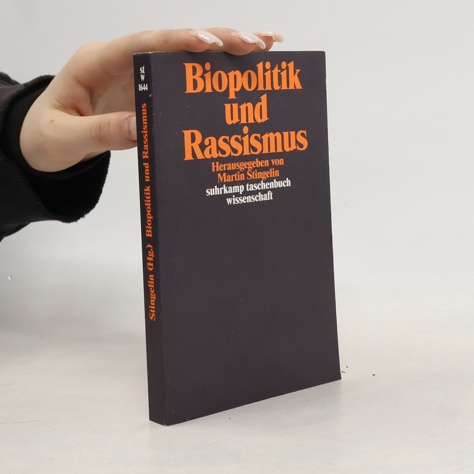 Martin Stingelin suhrkamp taschenbuch wissenschaft - 1644: Biopolitik und Rassismus