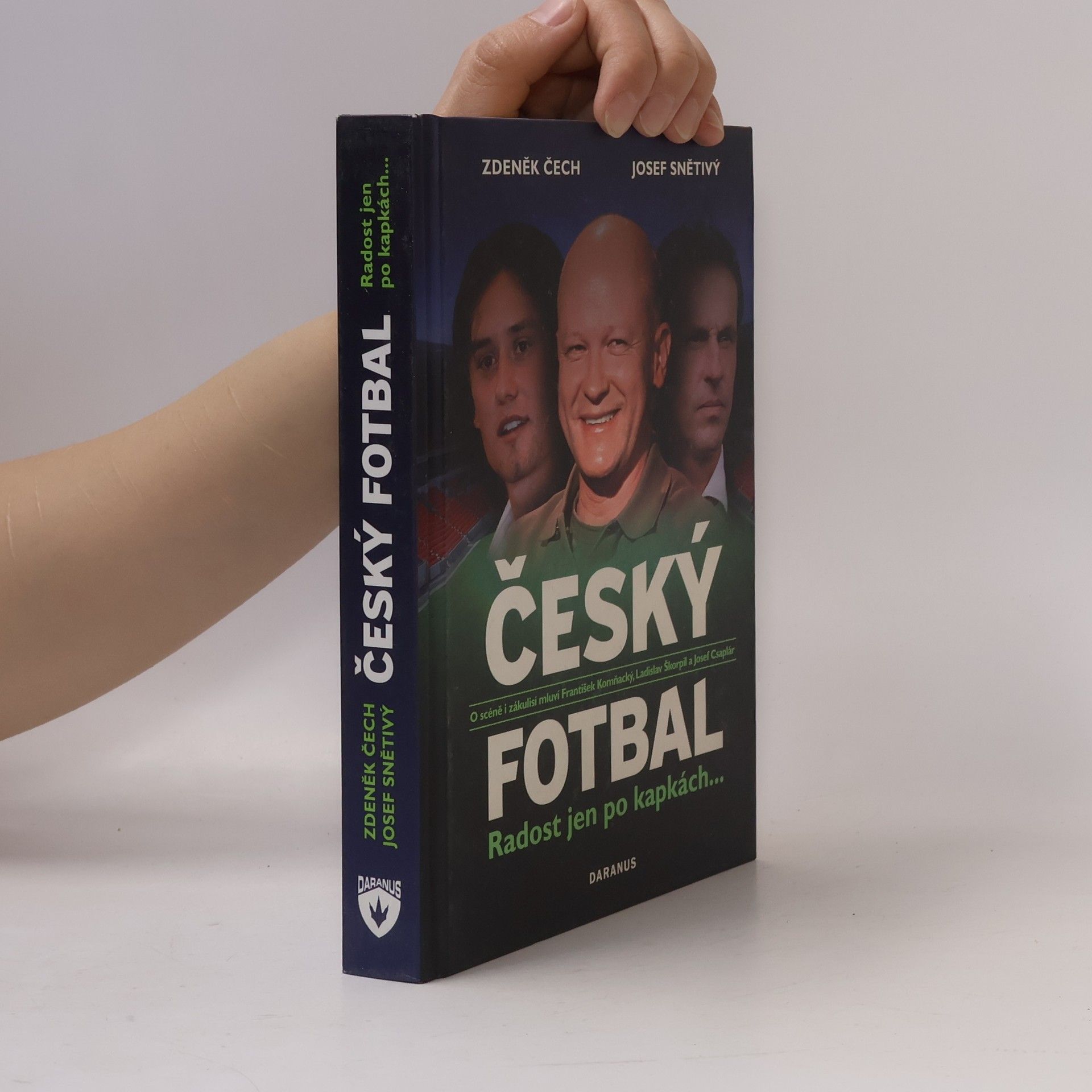 Zdeněk Čech Český fotbal. Radost jen po kapkách...