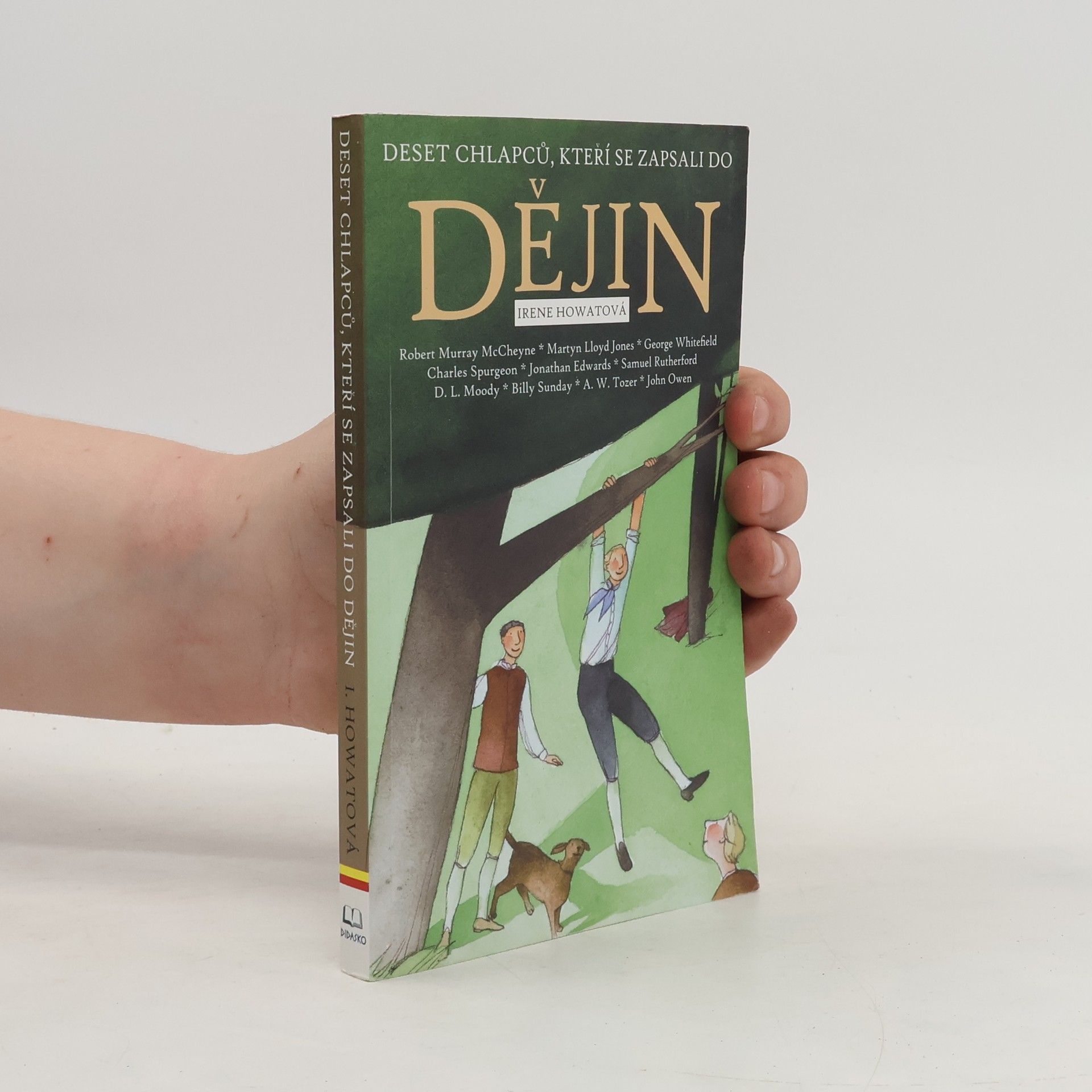 Irene Howat Deset chlapců, kteří se zapsali do dějin