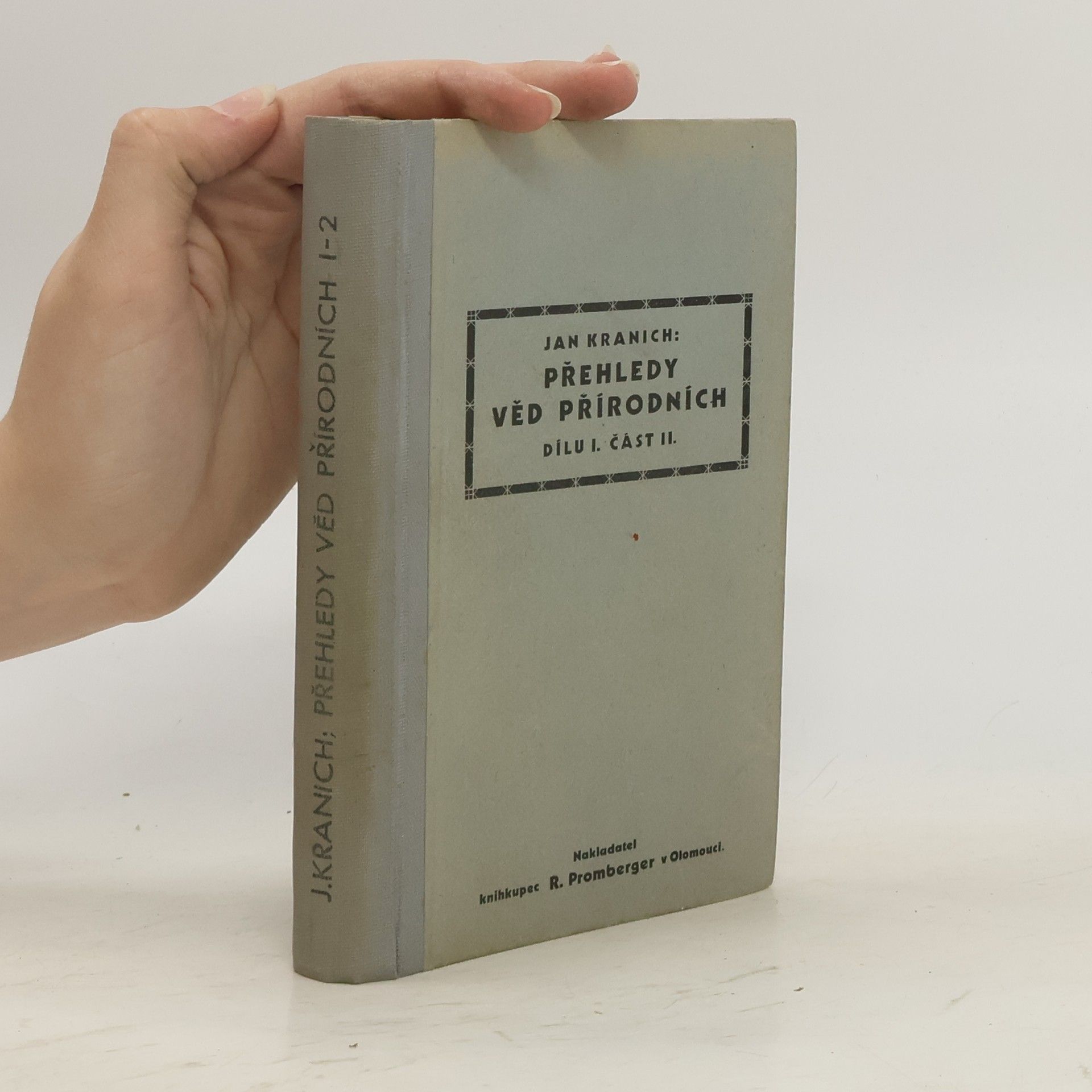 Kranich Jan Přehledy věd přírodních I./část 2