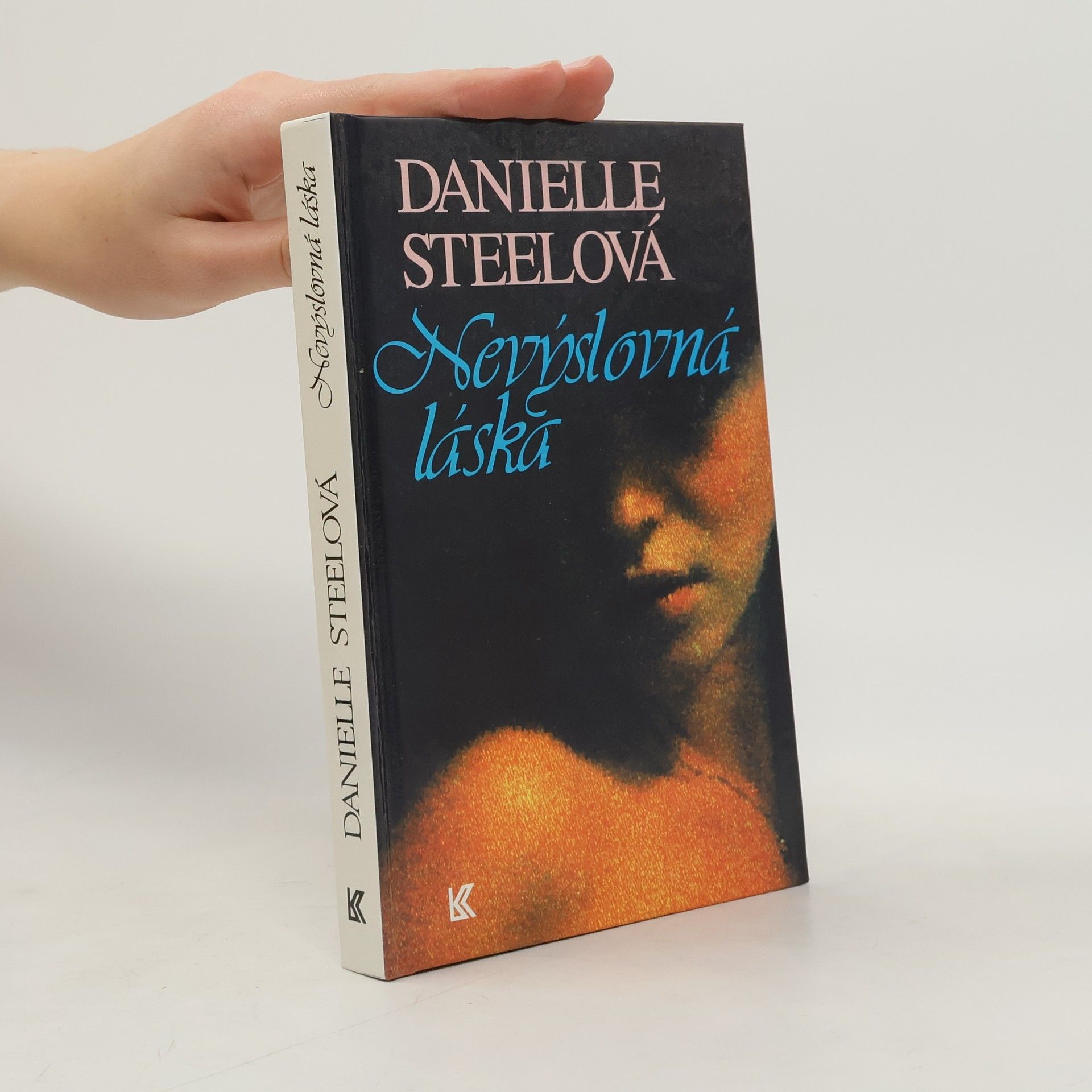 Danielle Steel Nevýslovná láska