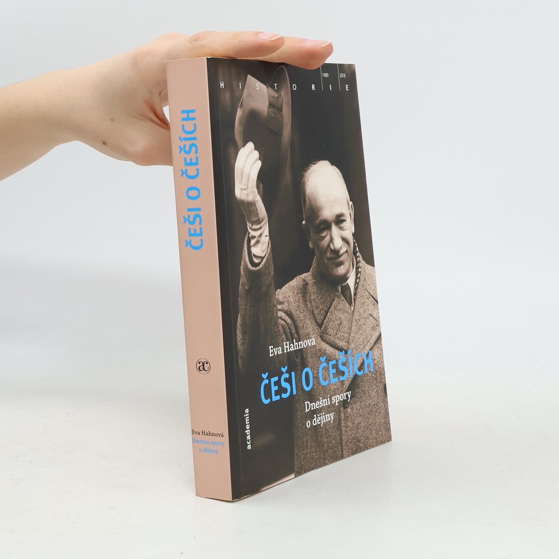 Eva Hahn Češi o Češích : dnešní spory o dějiny