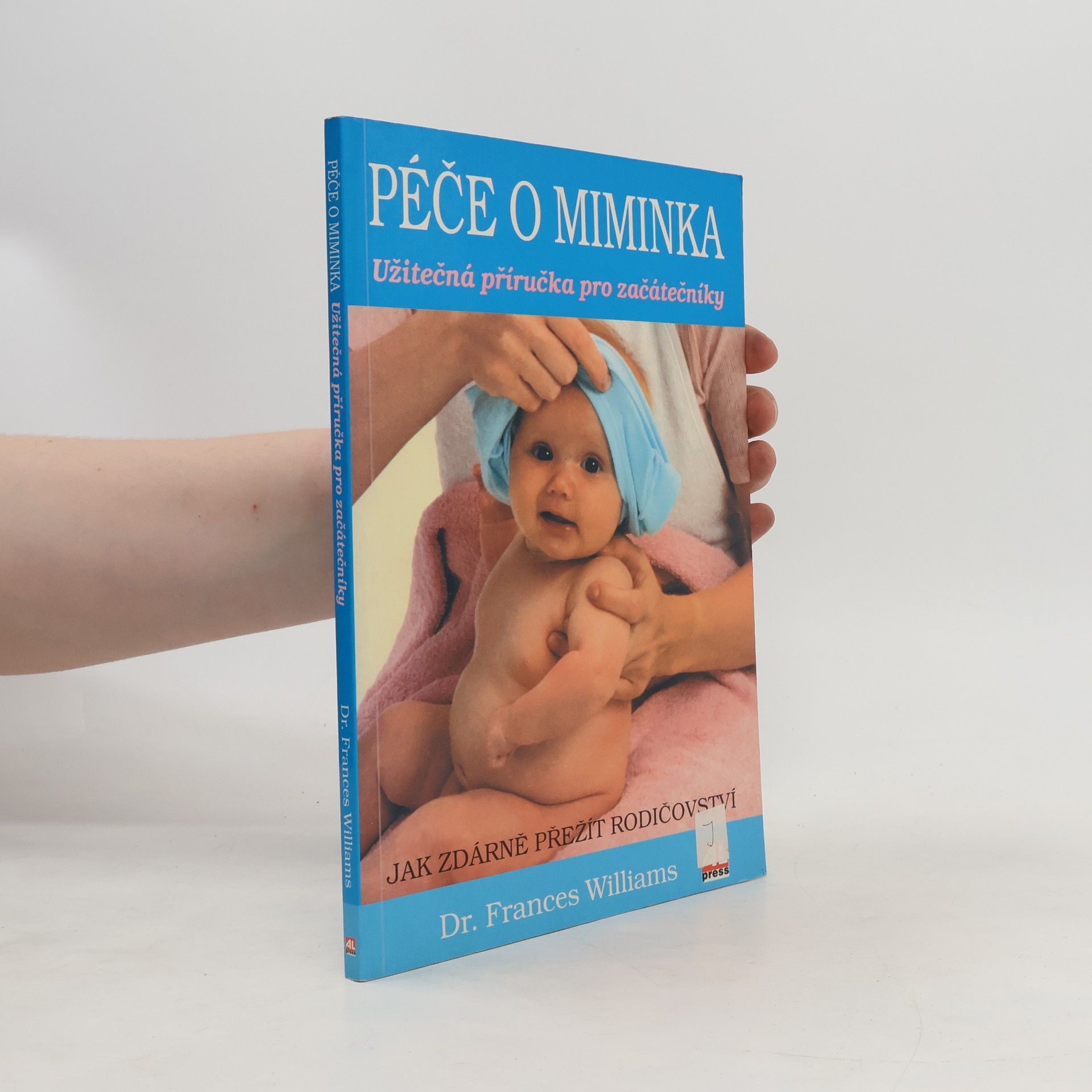 Péče o miminka : užitečná příručka pro začátečníky