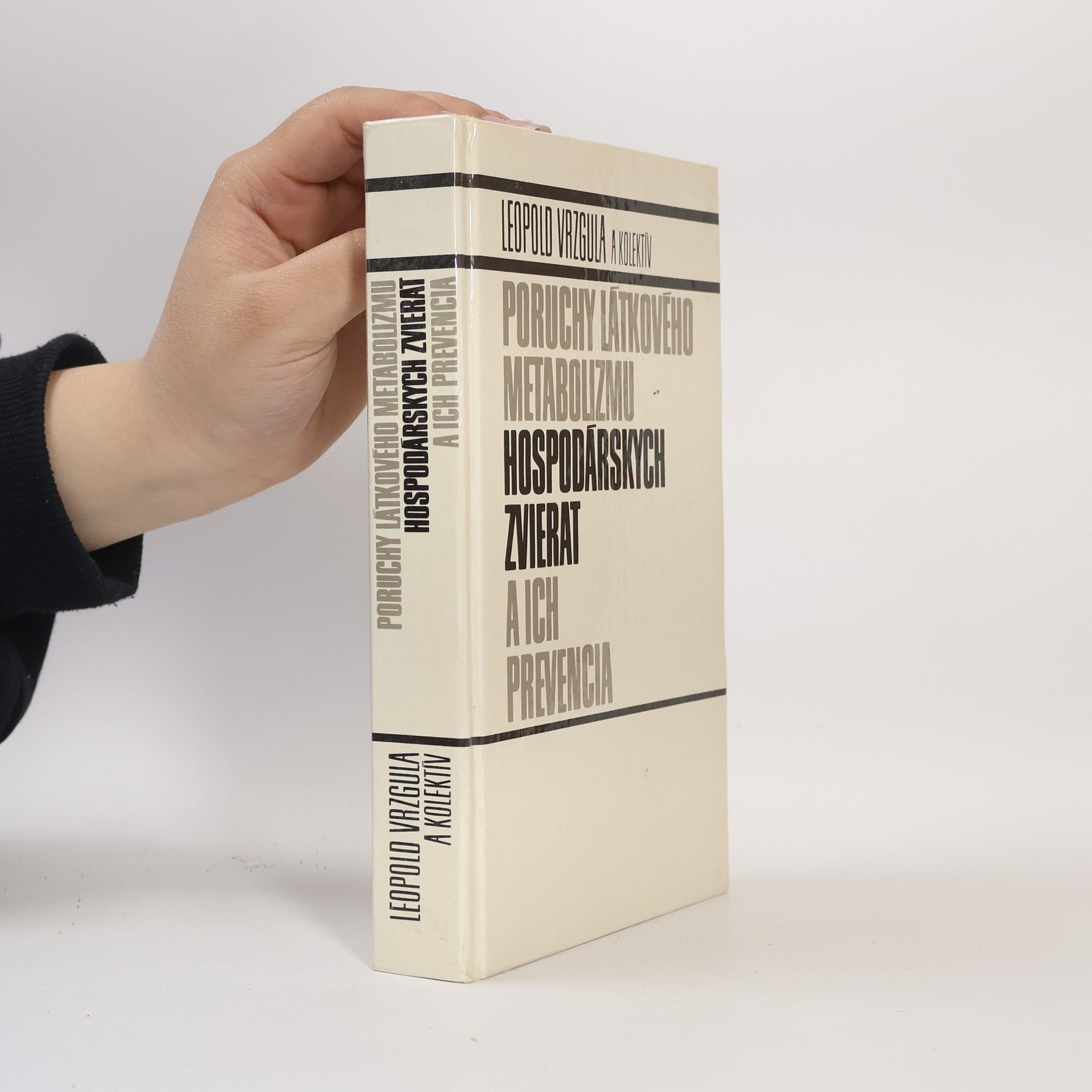 Leopold Vrzgula Poruchy látkového metabolizmu hospodárskych zvierat a ich prevencia