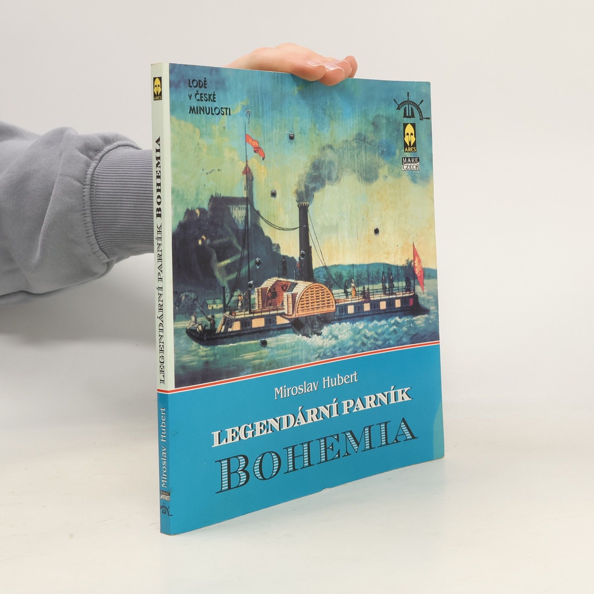 Miroslav Hubert Legendární parník Bohemia
