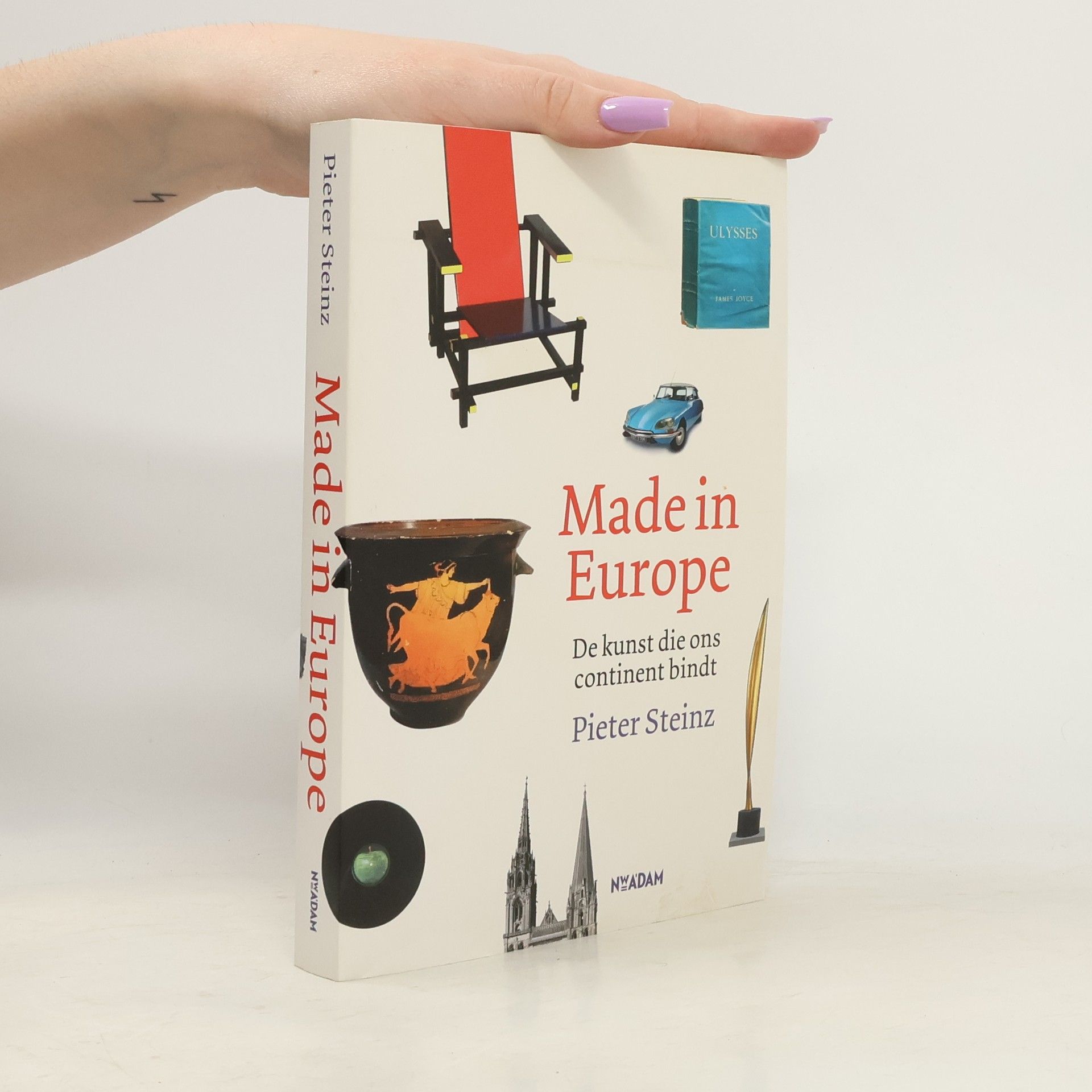 Made in Europe. De kunst die ons continent bindt / druk 1