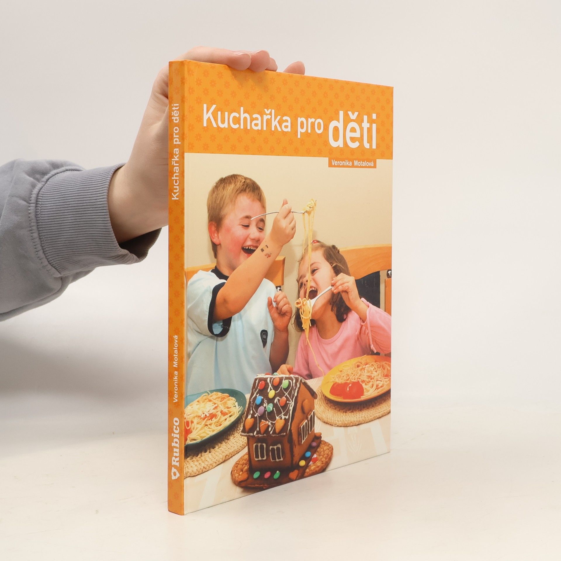 Veronika Motalová Kuchařka pro děti