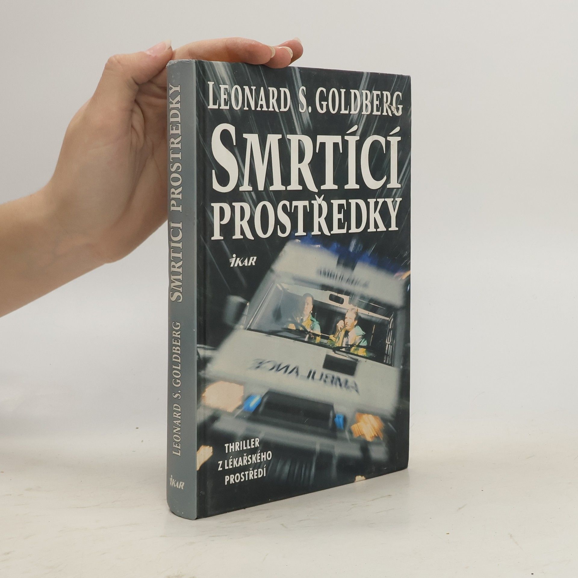 Leonard S. Goldberg Smrtící prostředky