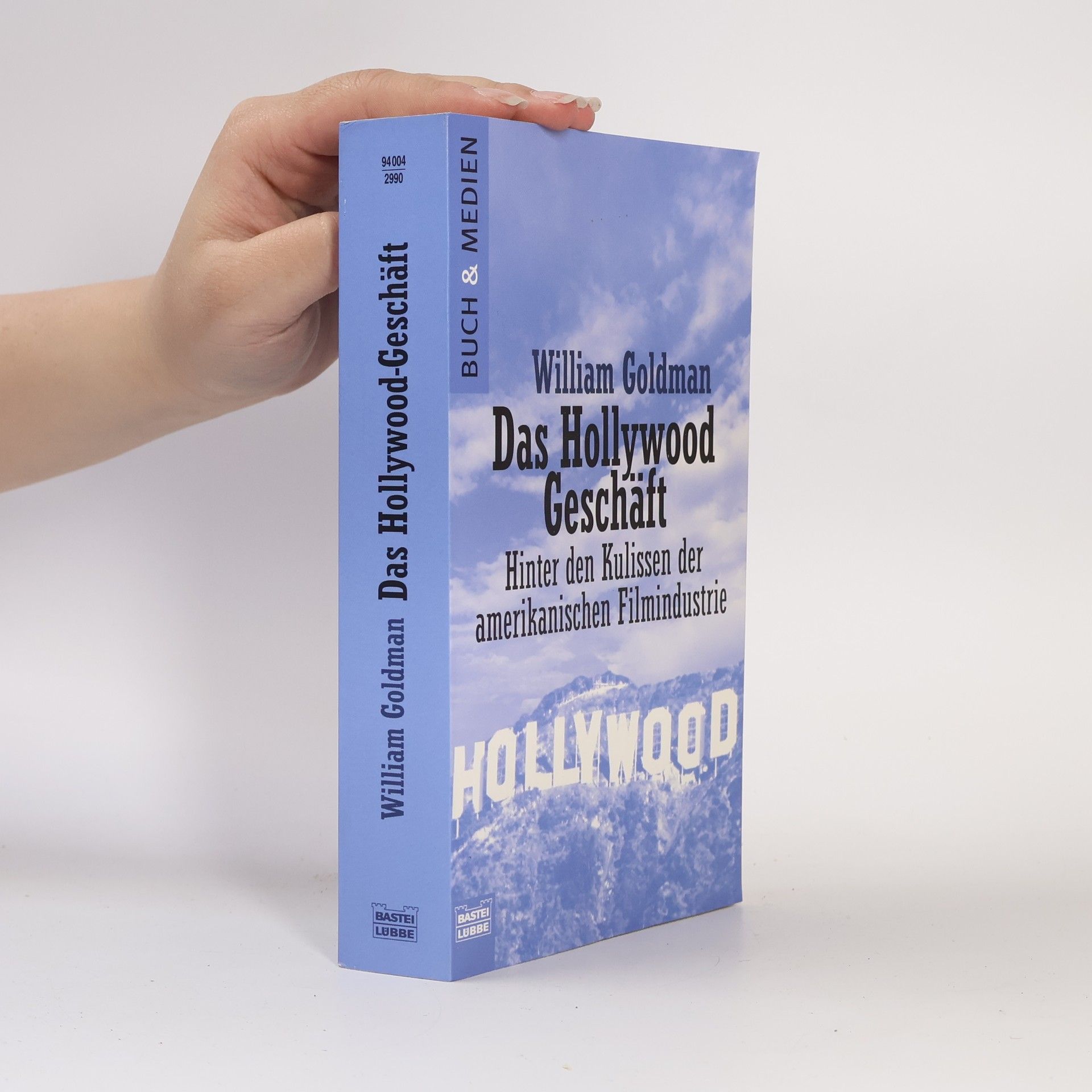 William Goldman Das Hollywood-Geschäft