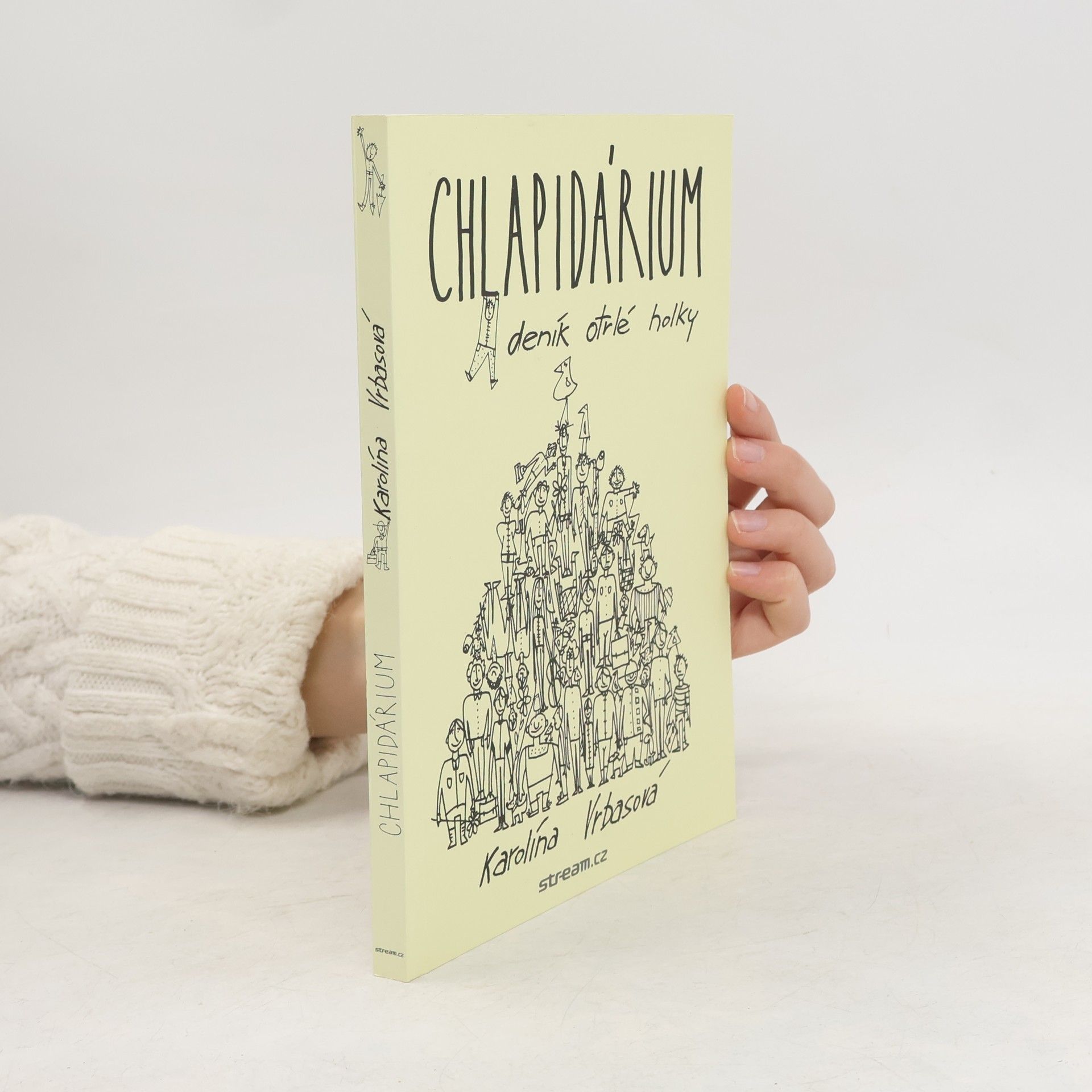 Karolína Vrbasová Chlapidárium. Deník otrlé holky