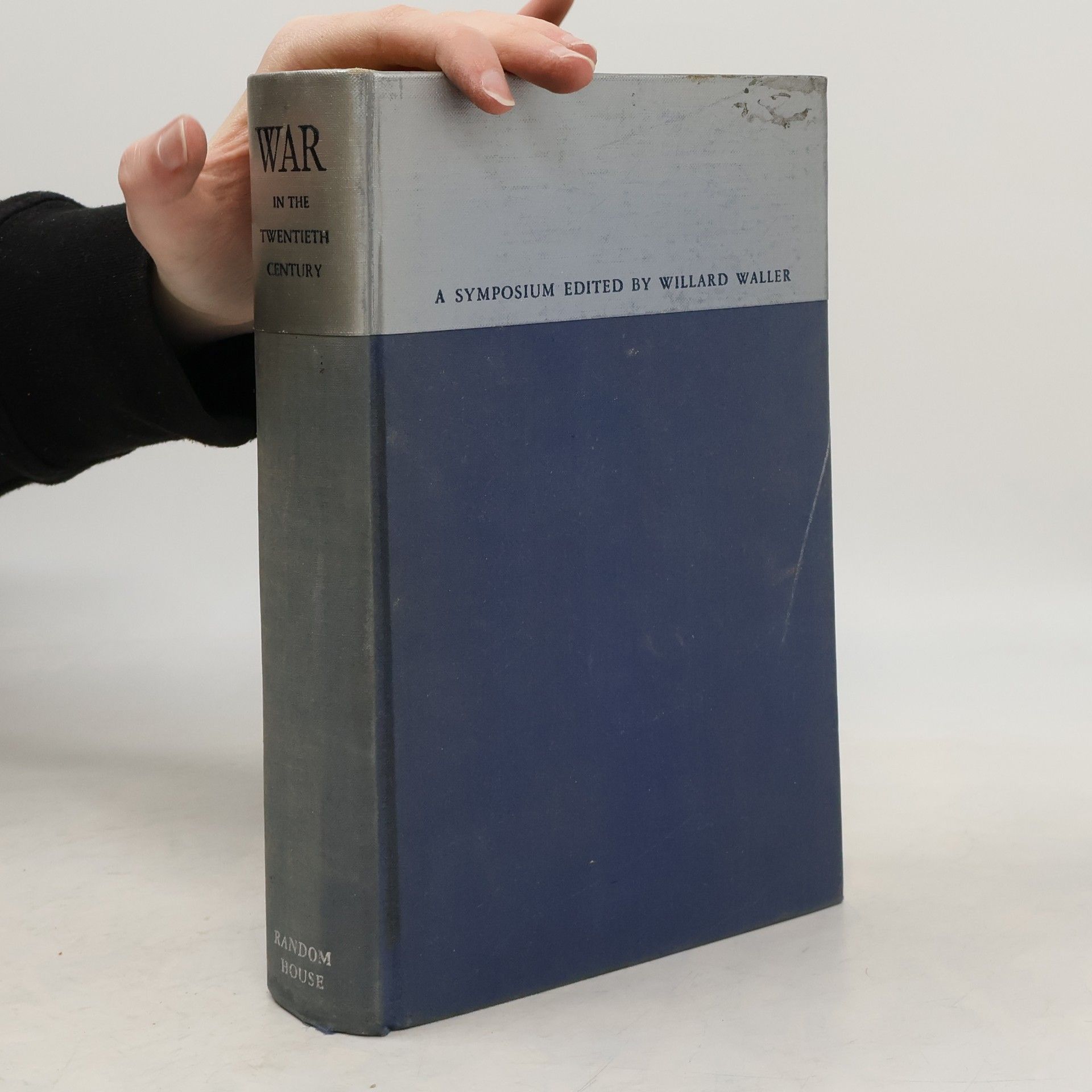 Willard Walter Waller War in the Twentieth Century