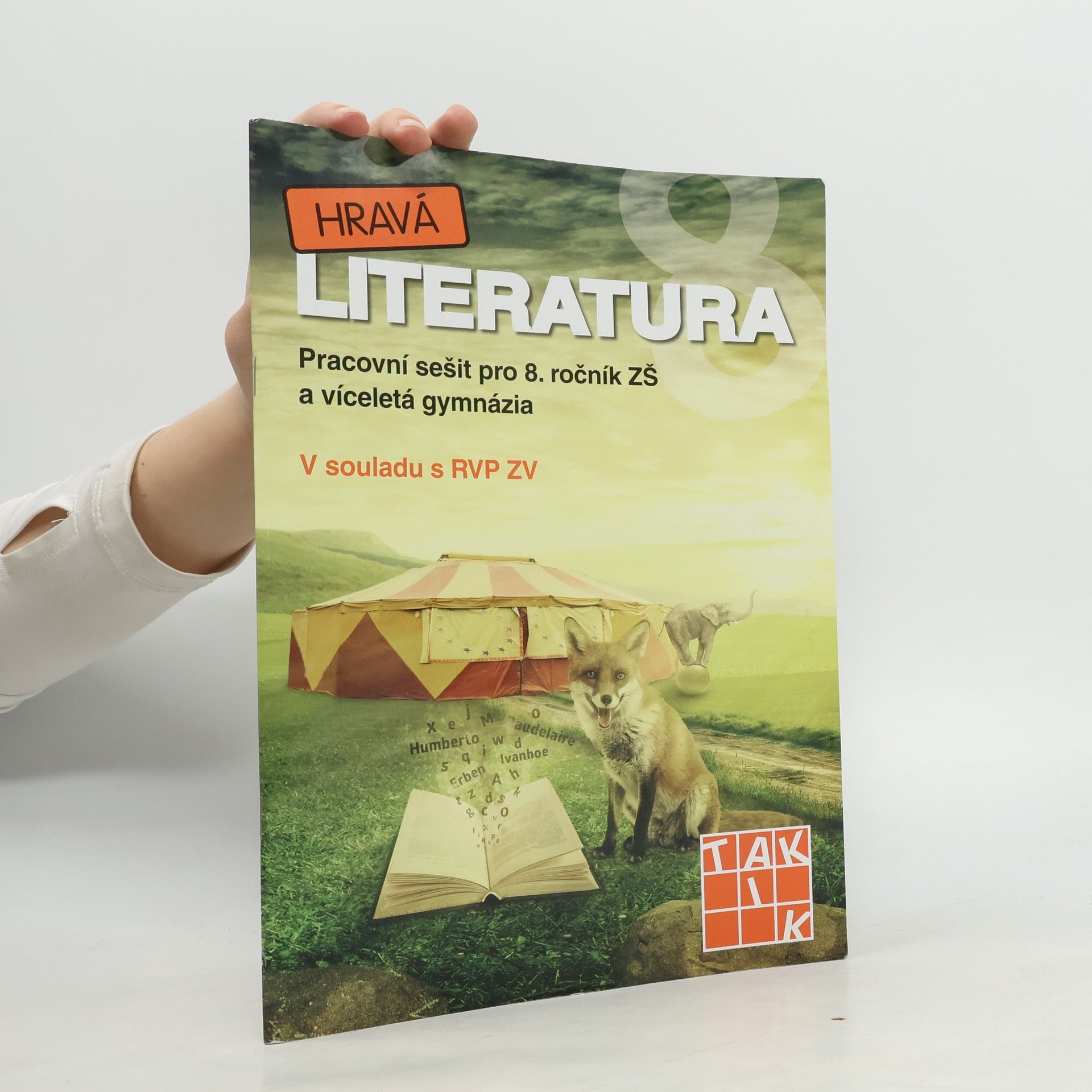 Hravá literatura 8: pracovní sešit pro 8. ročník ZŠ a víceletá gymnázia
