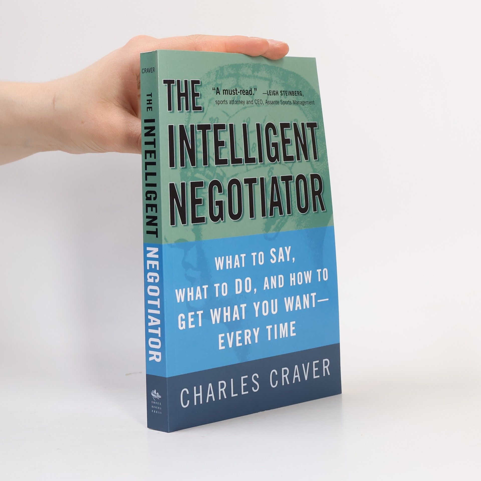 Charles Craver The Intelligent Negotiator