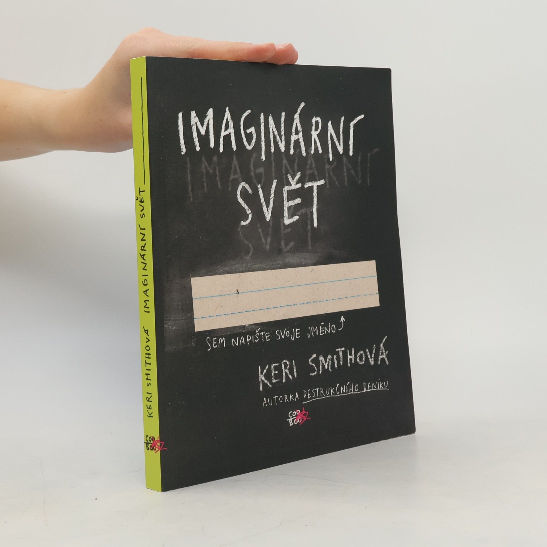 Keri Smith Imaginární svět