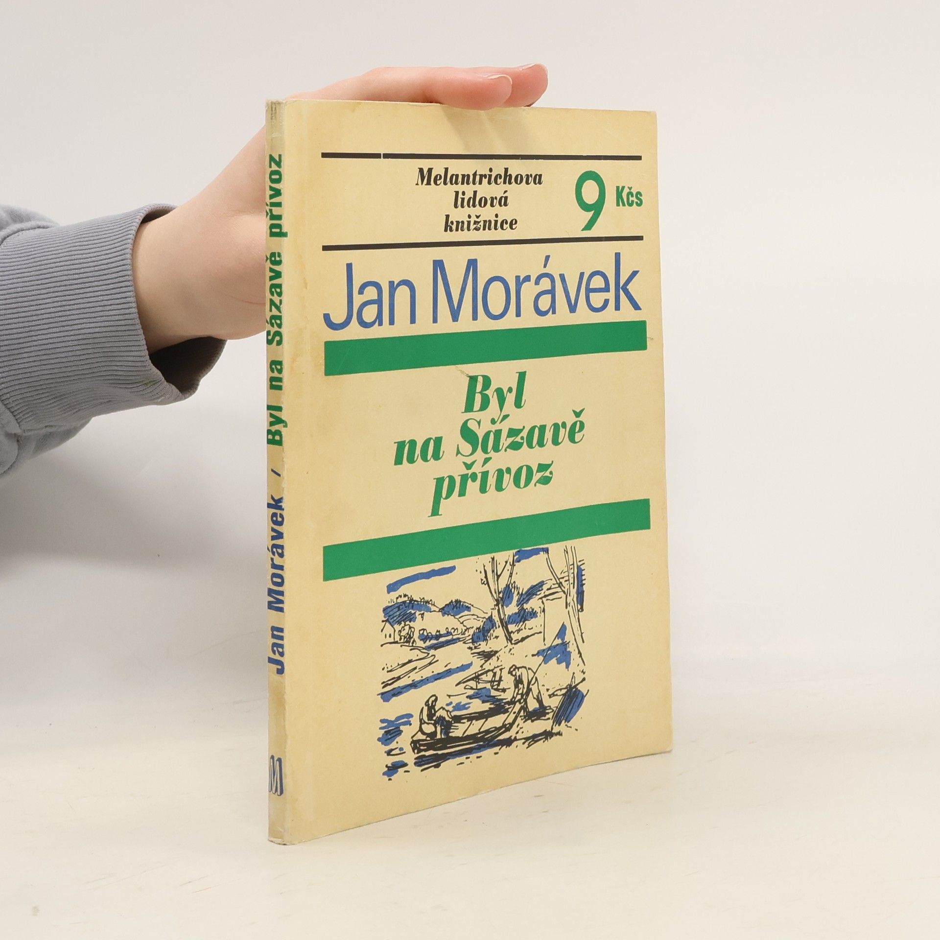 Jan Morávek Byl na Sázavě přívoz