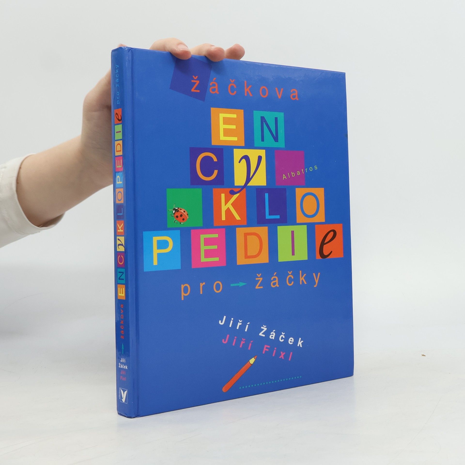 Jiří Fixl Žáčkova encyklopedie pro žáčky