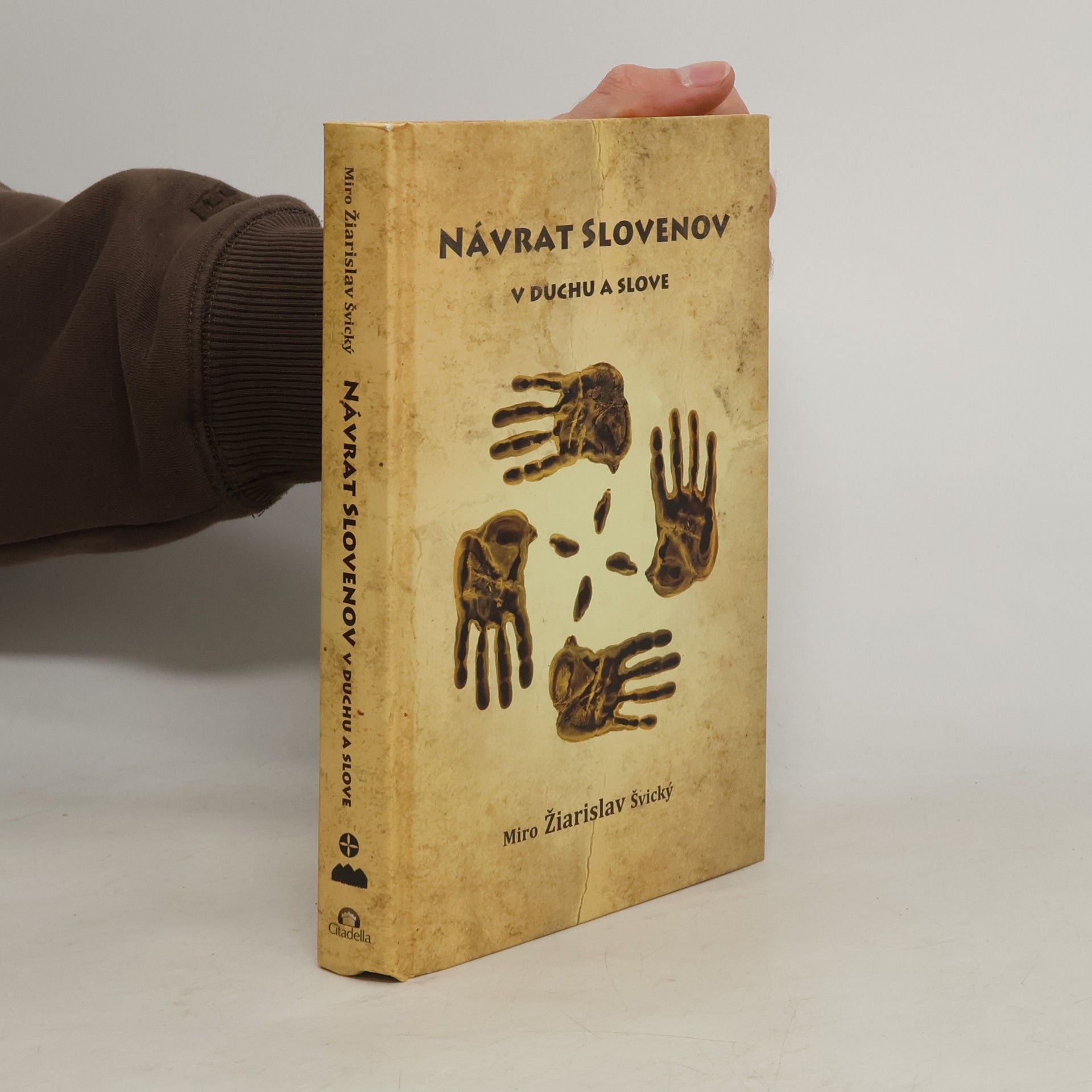 Miroslav Švický Návrat Slovenov v duchu a slove