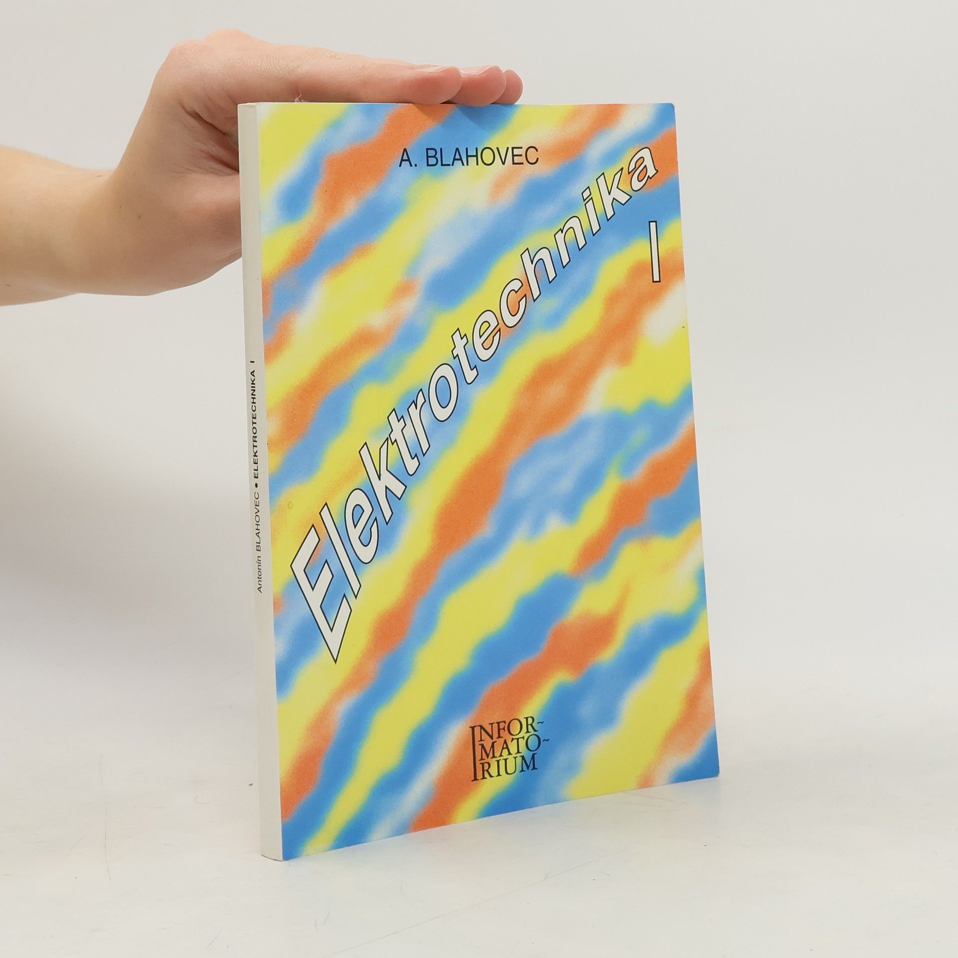Antonín Blahovec Elektrotechnika I