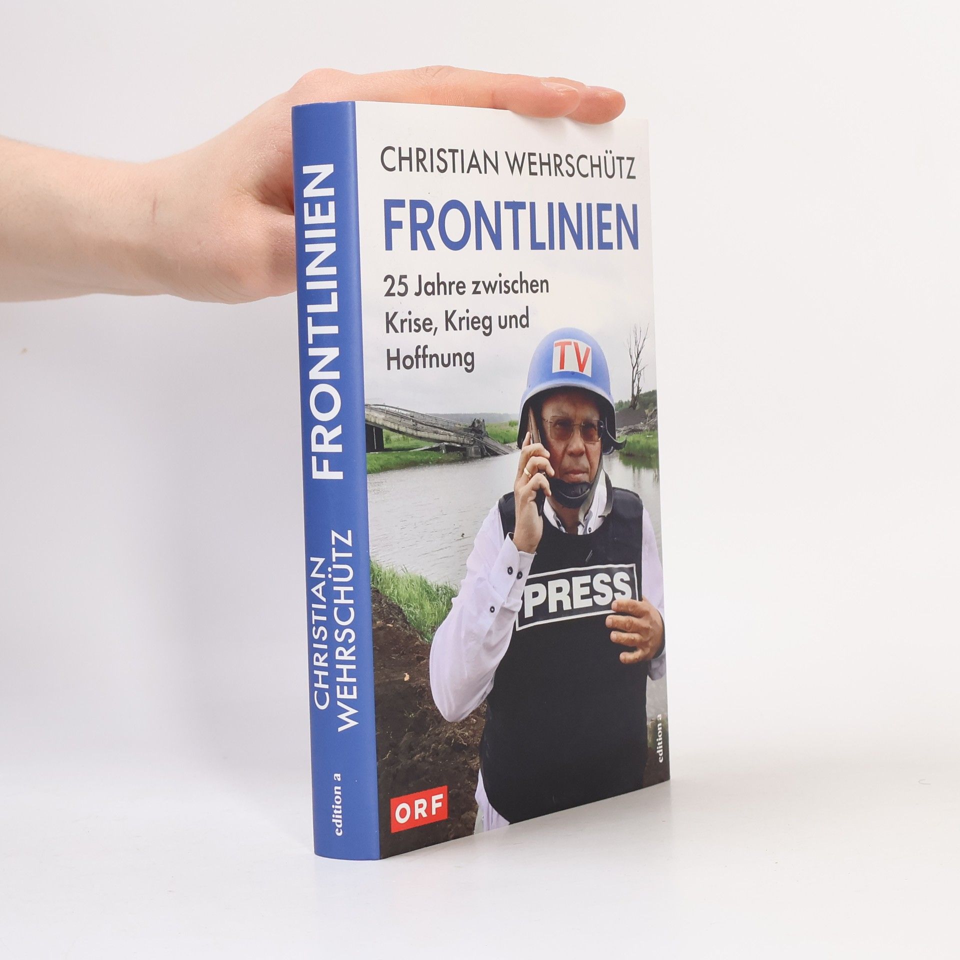 Christian Wehrschütz Frontlinien