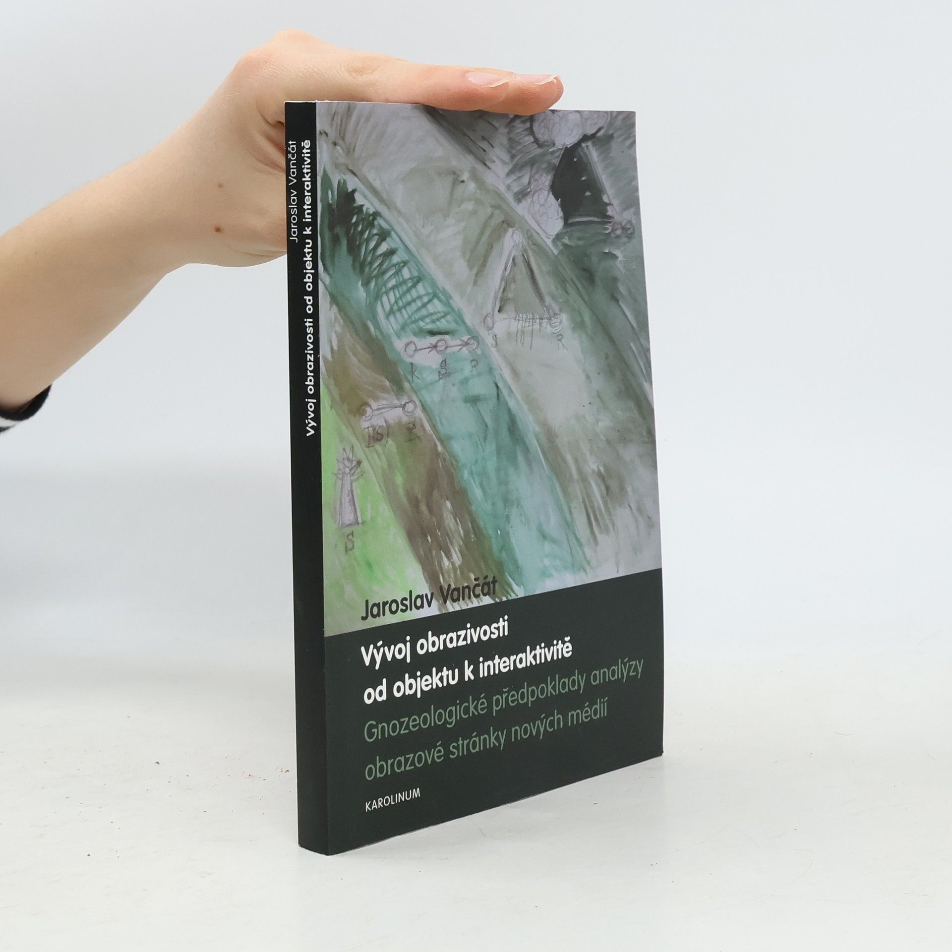 Jaroslav Vančát Vývoj obrazivosti od objektu k interaktivitě - Předpoklady gnozeologické analýzy obrazové stránky nových médií