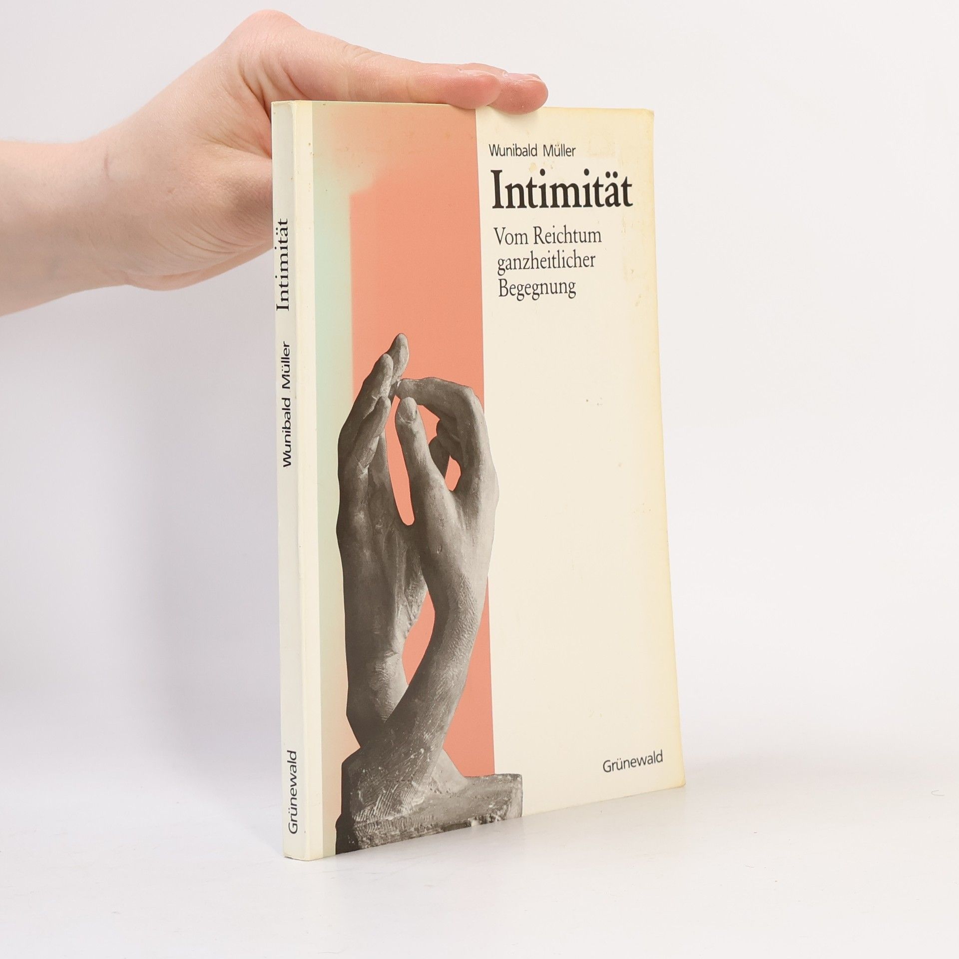 Intimität. Vom Reichtum ganzheitlicher Begegnung.