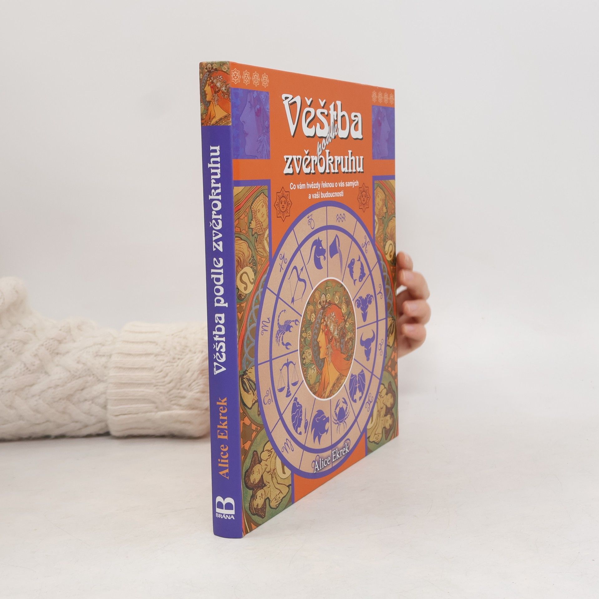 Alice Ekrek Věštba podle zvěrokruhu