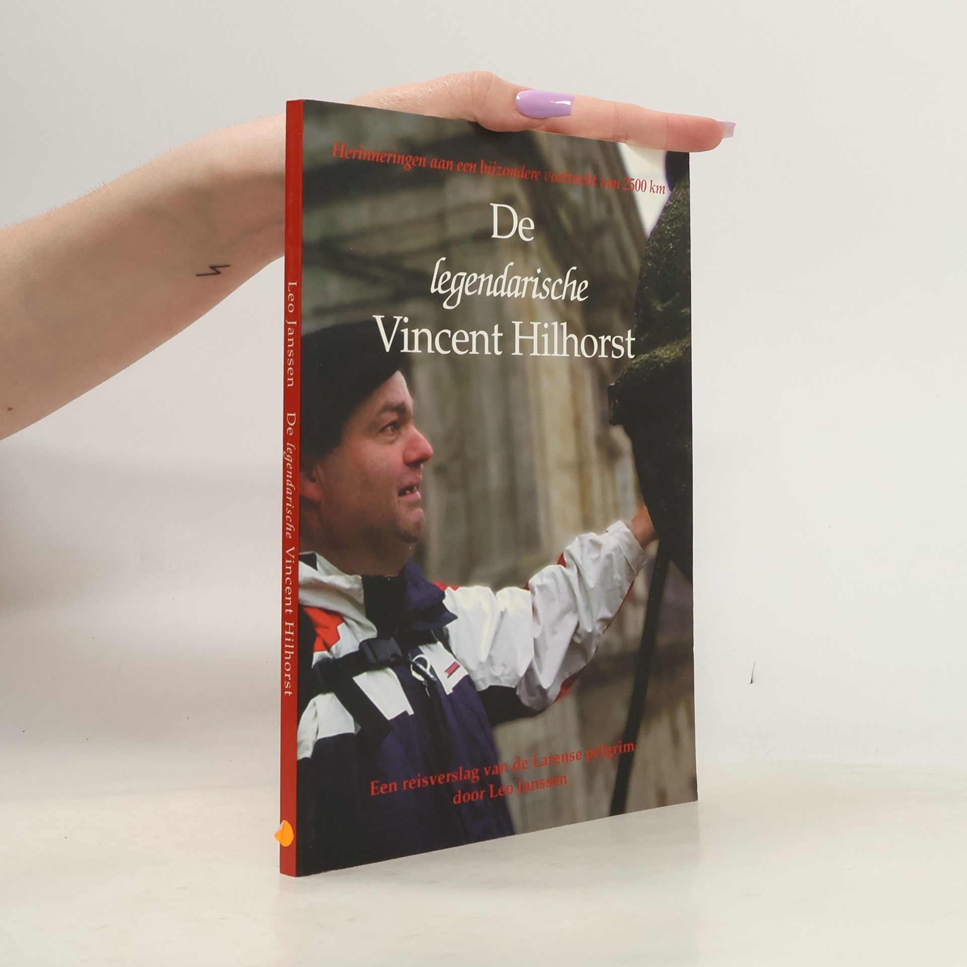 Leo Janssen De legendarische Vincent Hilhorst