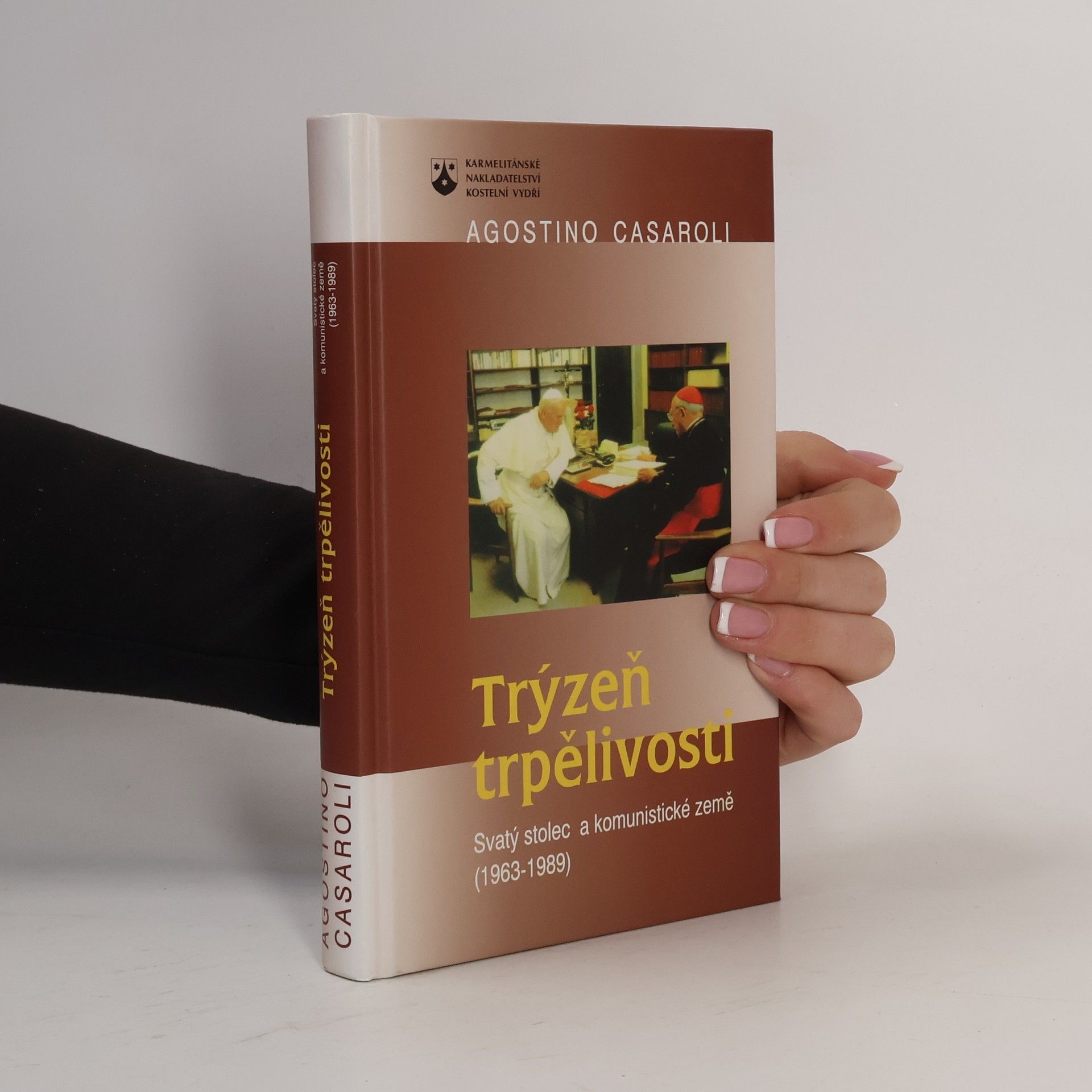 Agostino Casaroli Trýzeň trpělivosti